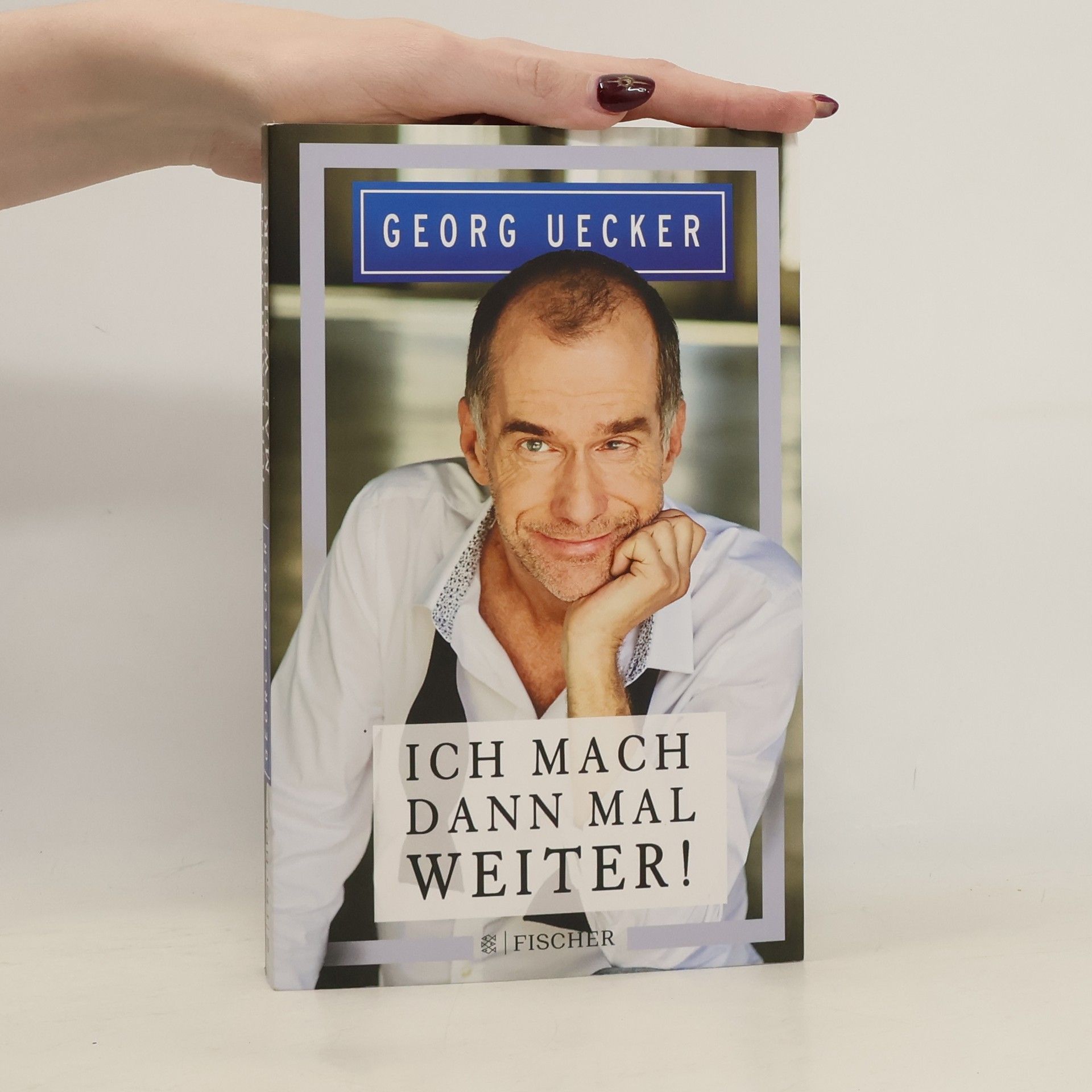 Georg Uecker Ich mach dann mal weiter!
