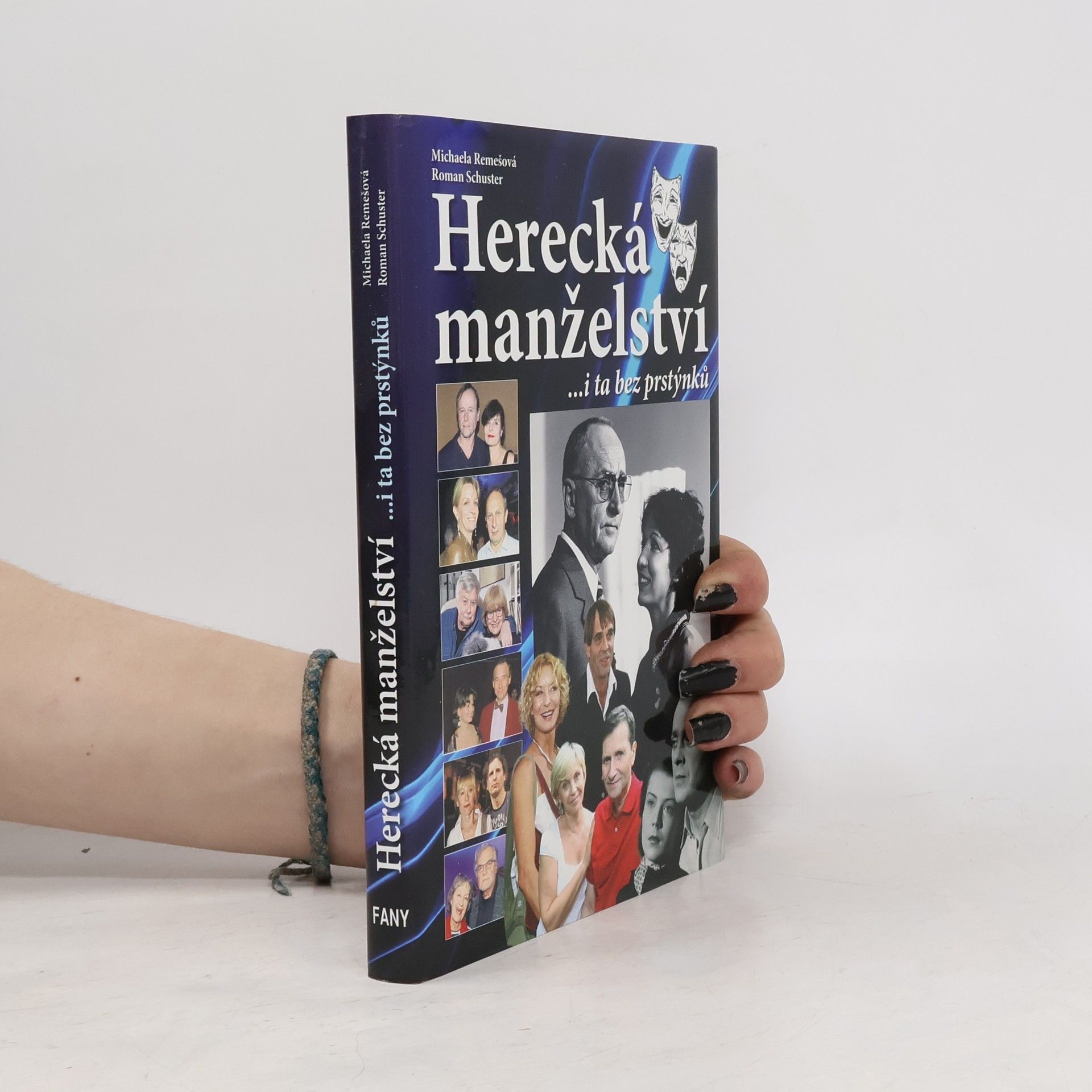 Roman Schuster Herecká manželství ...i ta bez prstýnků