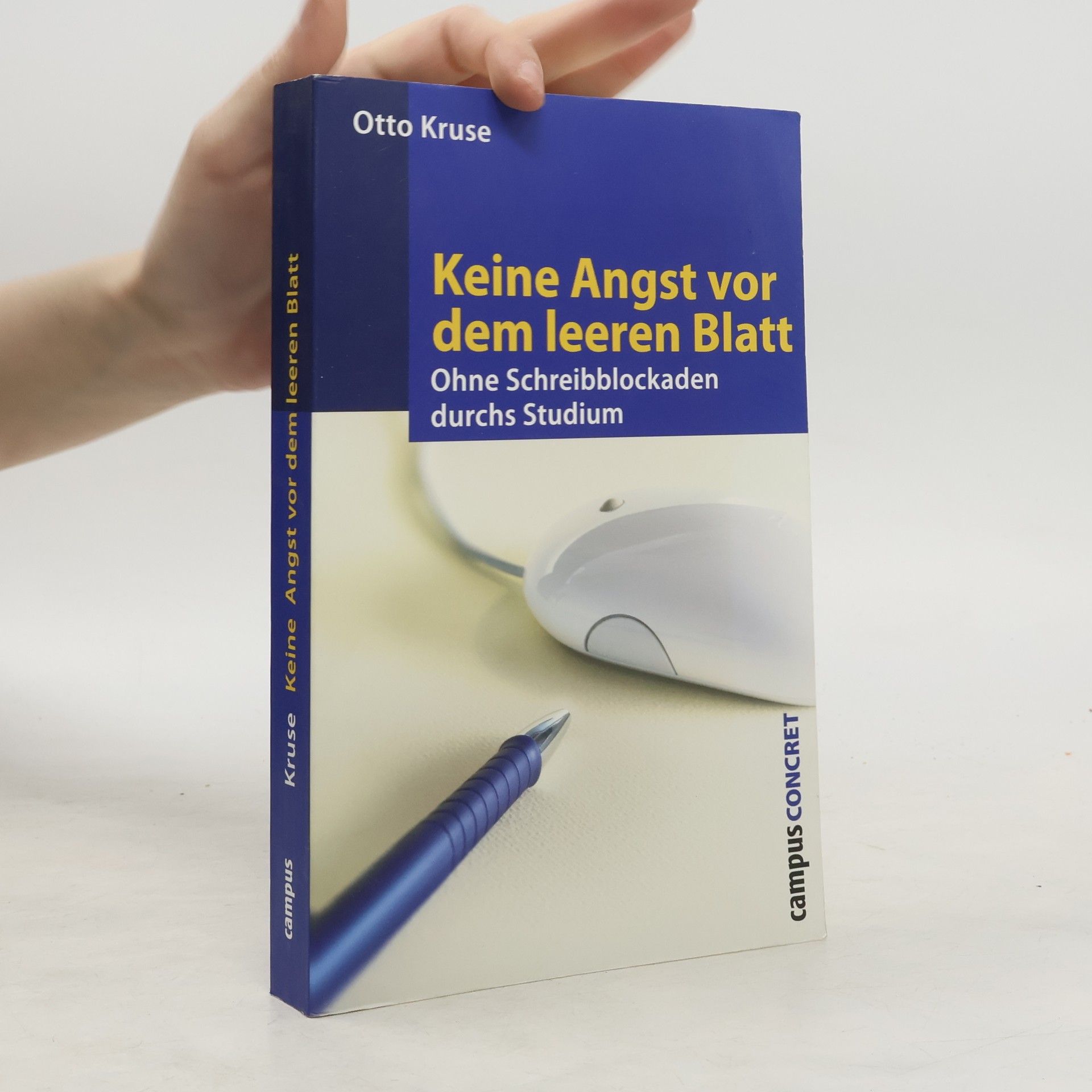 Otto Kruse Keine Angst vor dem leeren Blatt