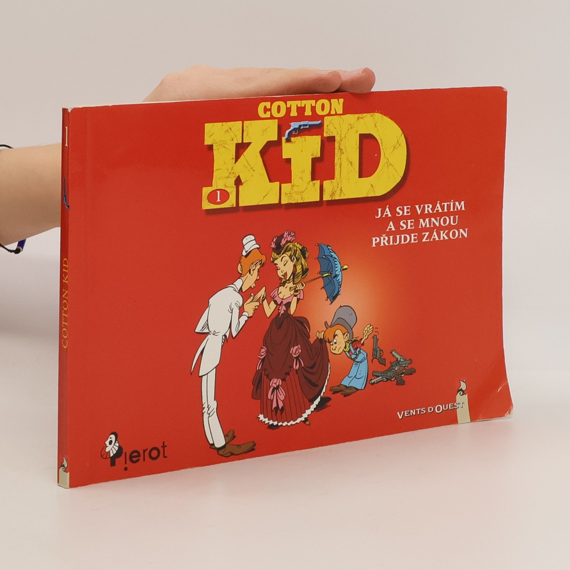 Autorenkollektiv Cotton Kid. Já se vrátím a se mnou přijde zákon