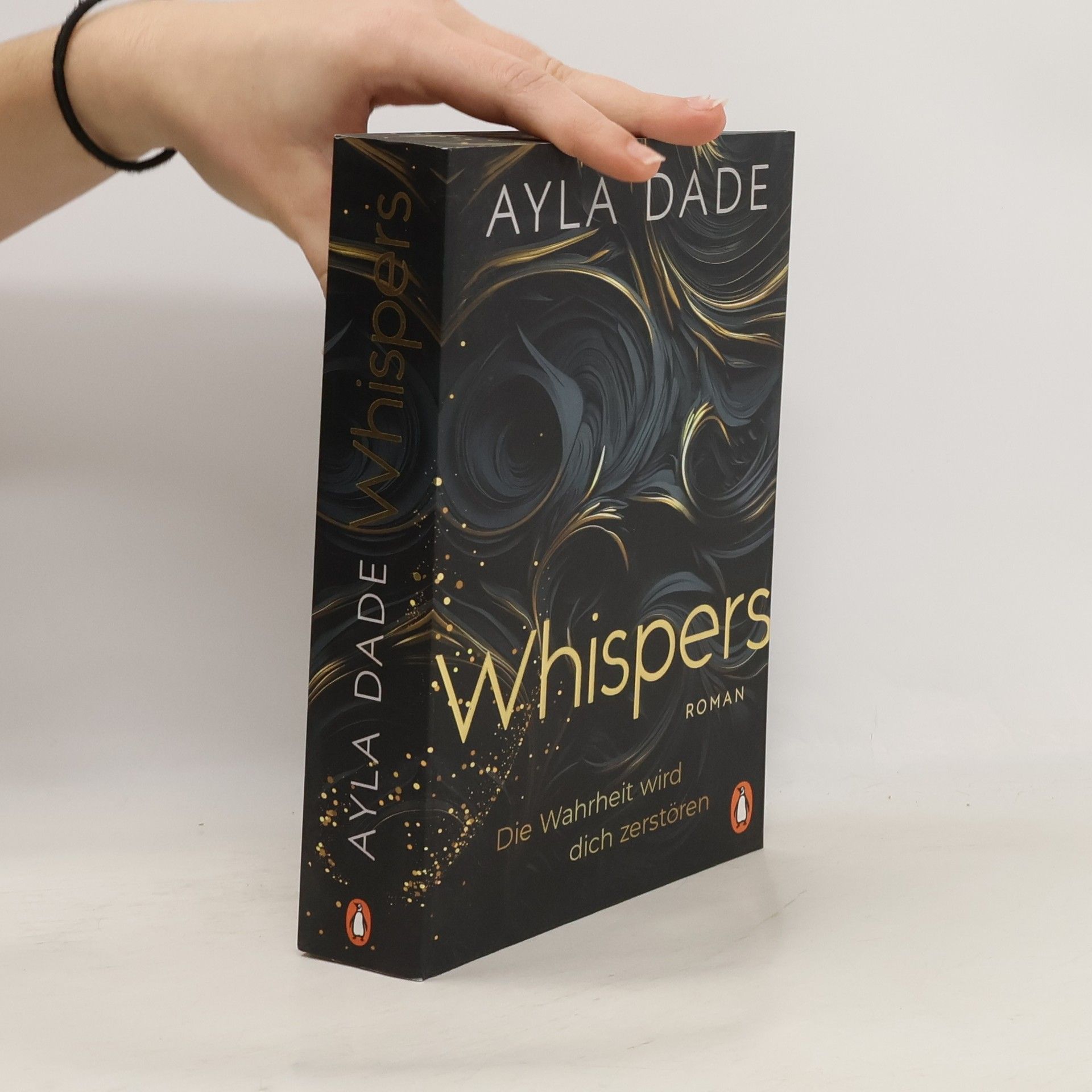 Ayla Dade WHISPERS. Die Wahrheit wird dich zerstören