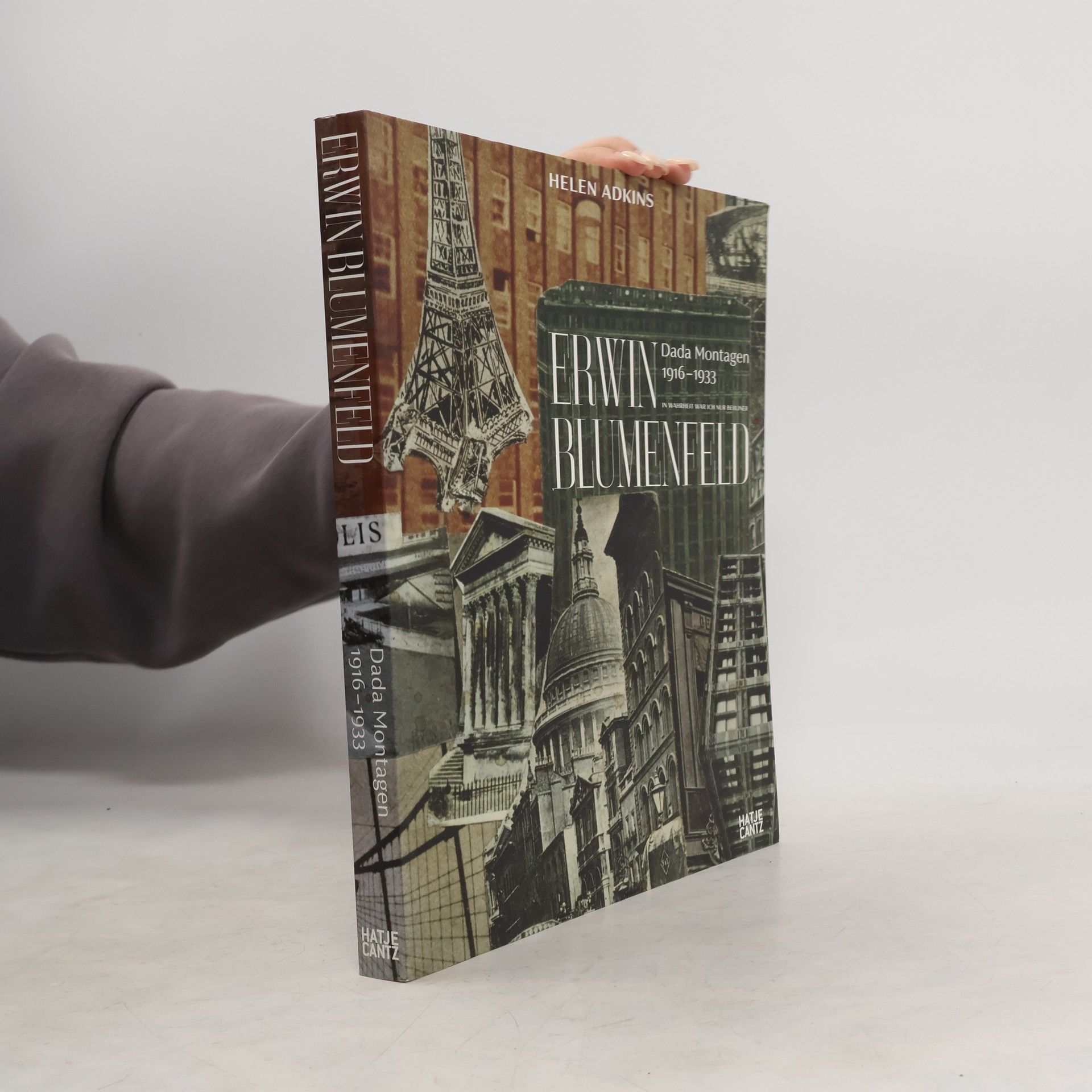 Helen Adkins Erwin Blumenfeld, I Was Nothing but a Berliner