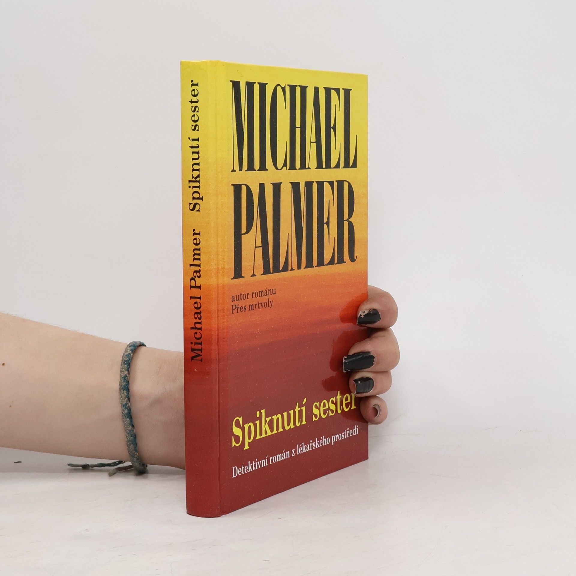 Michael Palmer Spiknutí sester