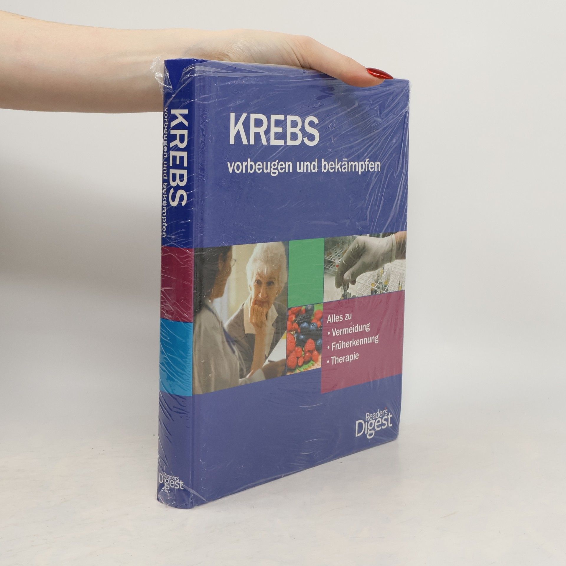 Autorenkollektiv Krebs orbeugen und bekämpfen