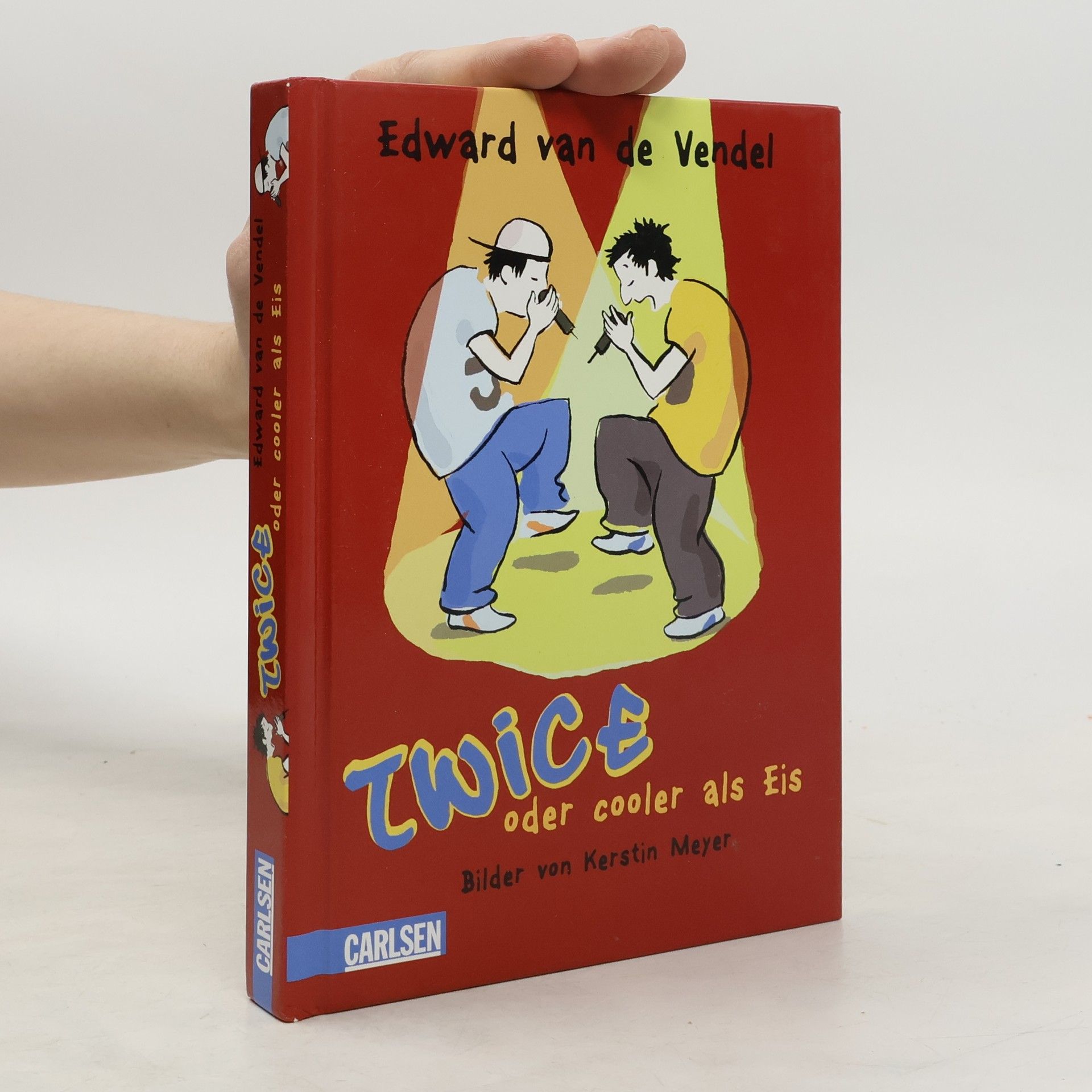 Edward van de Vendel Twice oder cooler als Eis