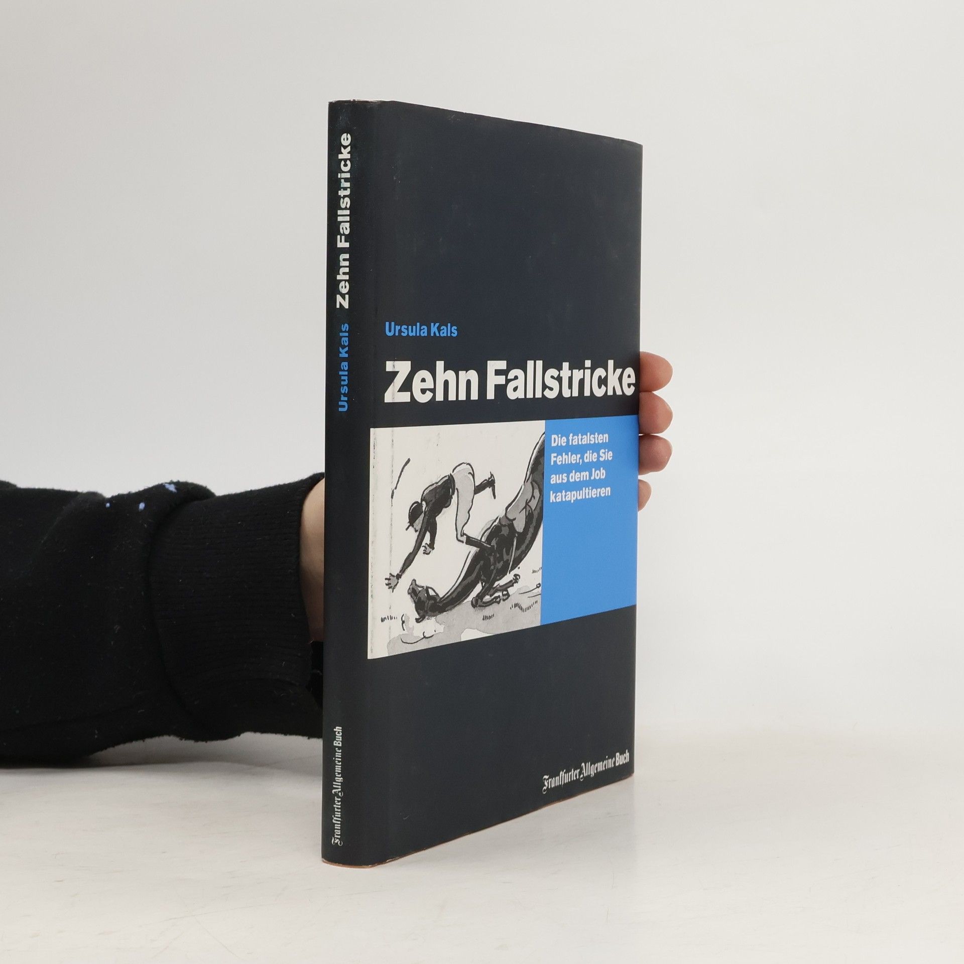 Ursula Kals Zehn Fallstricke