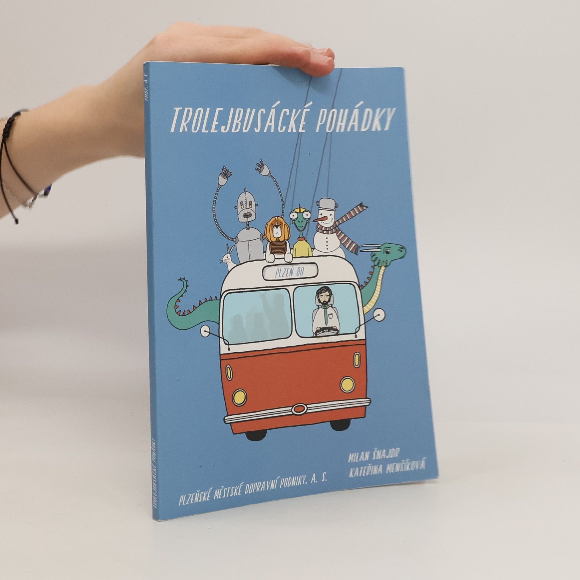 Milan Šnajdr Trolejbusácké pohádky