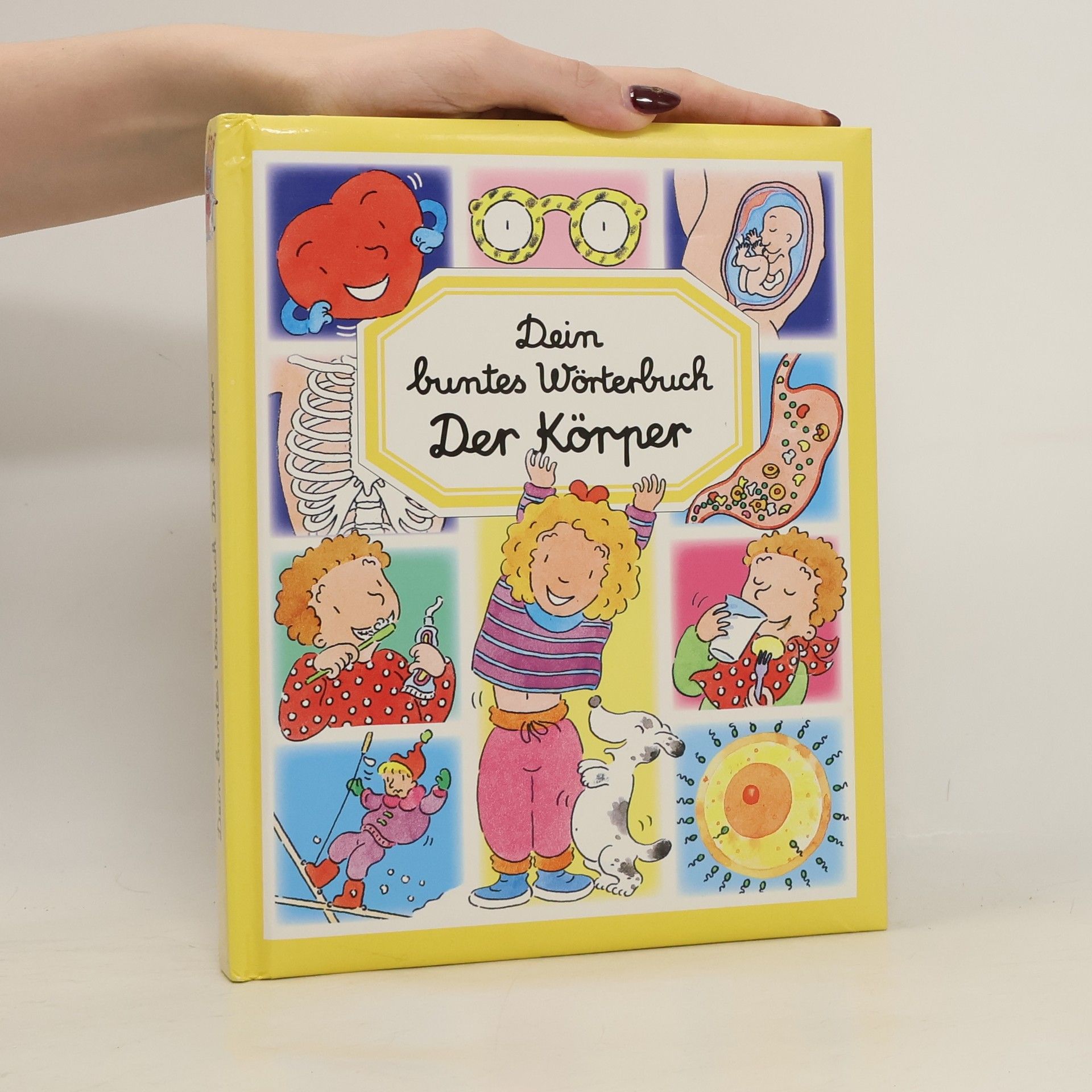 Philippe Simon Dein buntes Wörterbuch: Der Körper
