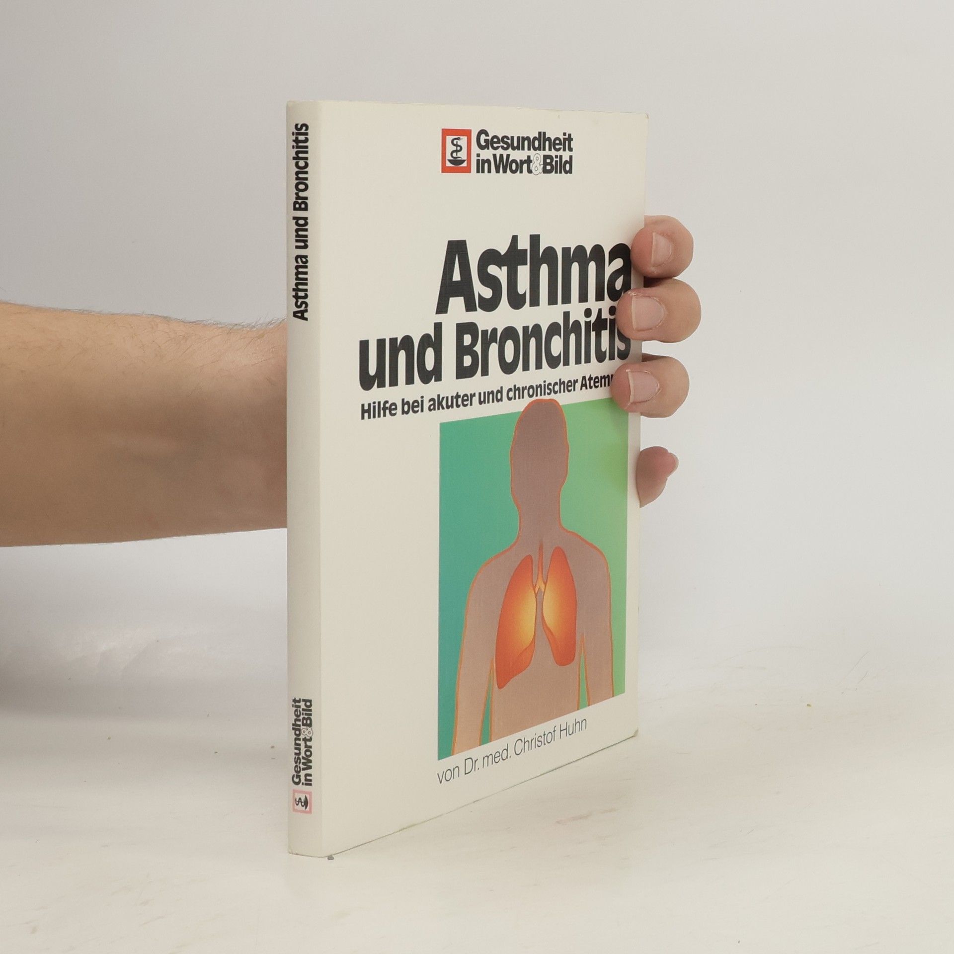 Christof Huhn Asthma und Bronchitis