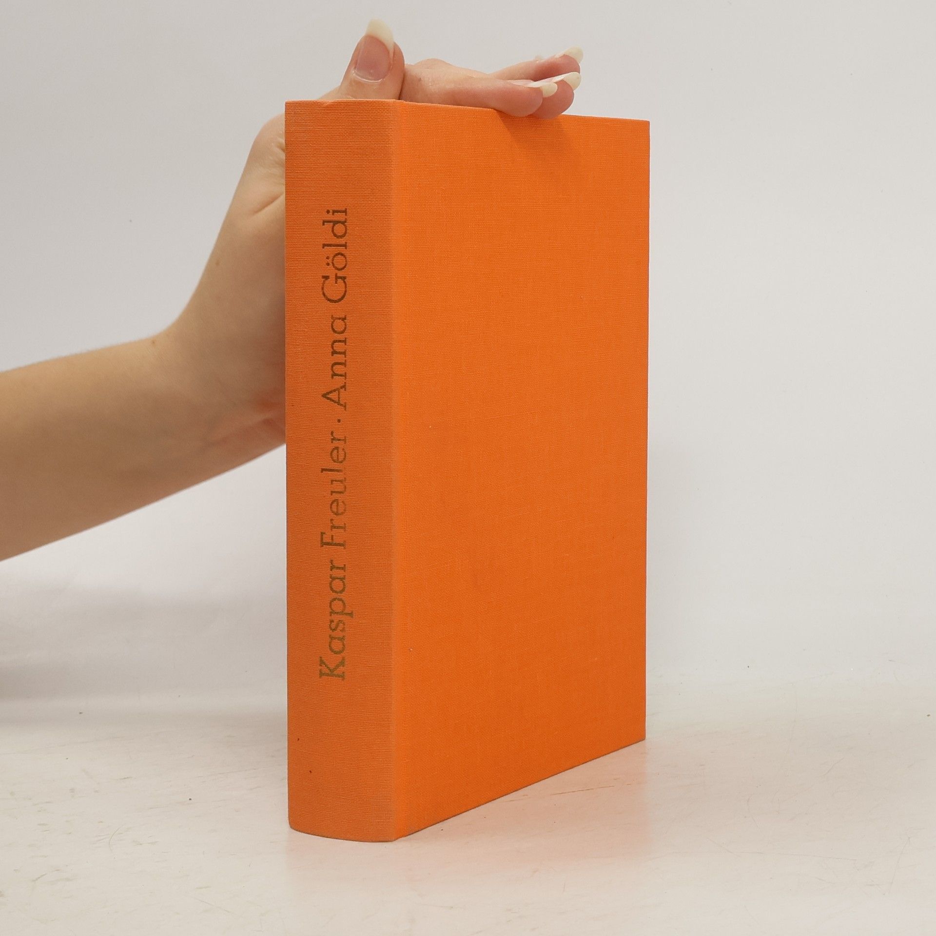 Kaspar Freuler Anna Göldi