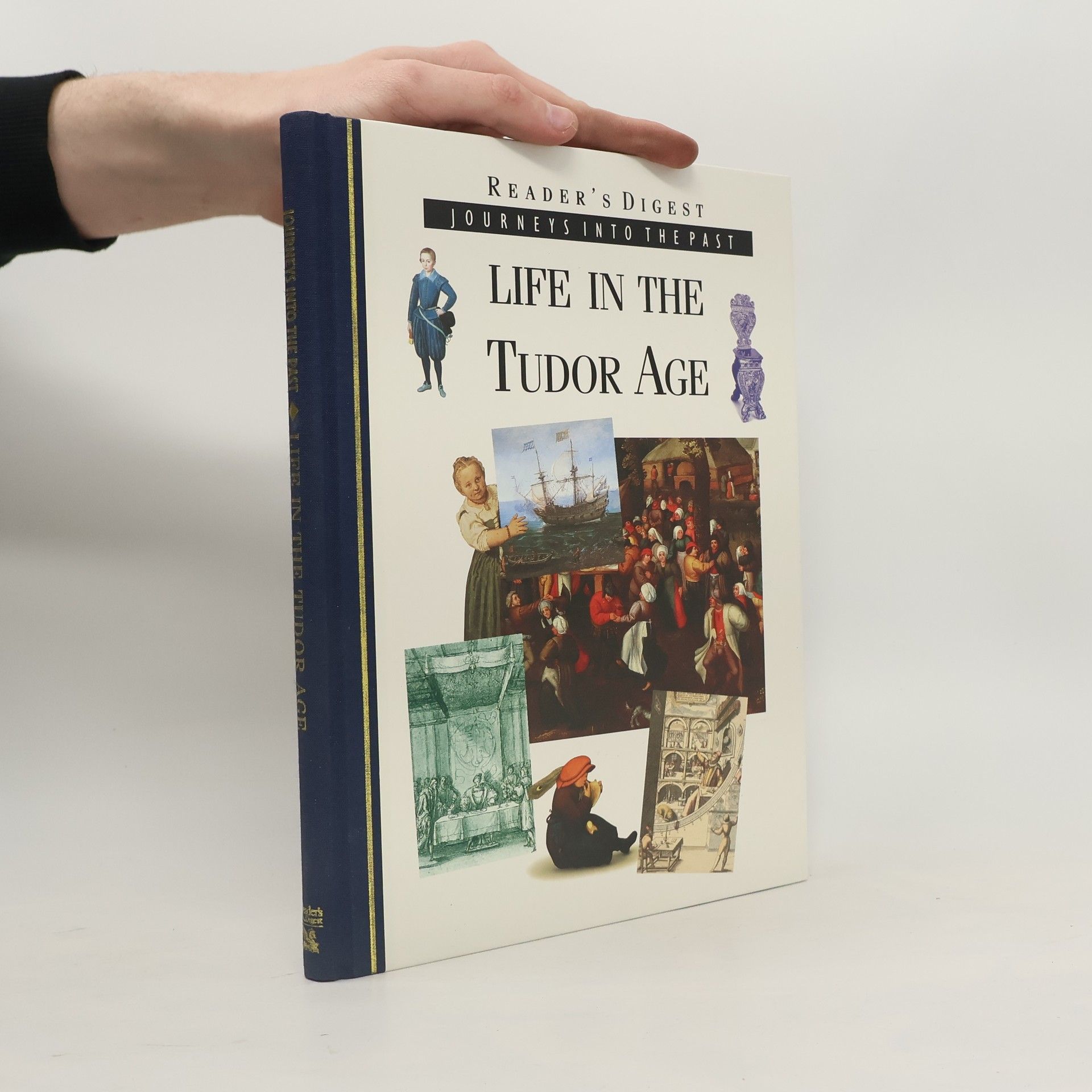 Autorenkollektiv Journeys into the Past: Life in the Tudor Age