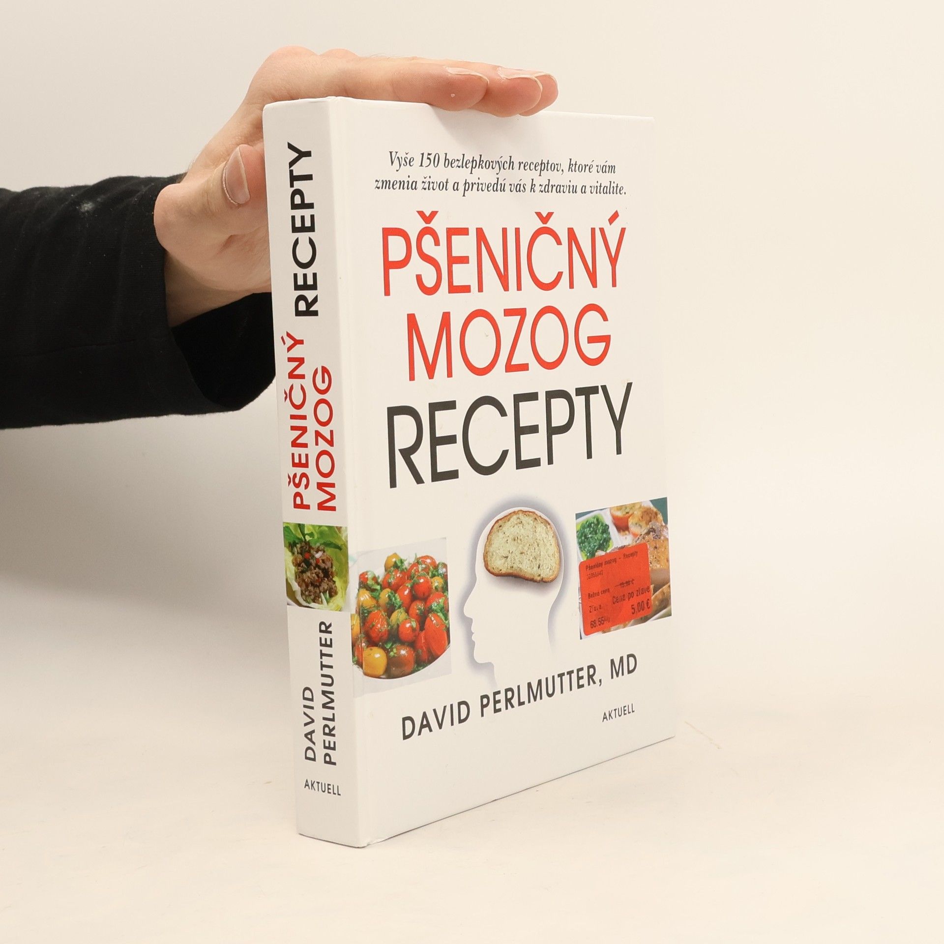 David Perlmutter Pšeničný mozog - Recepty