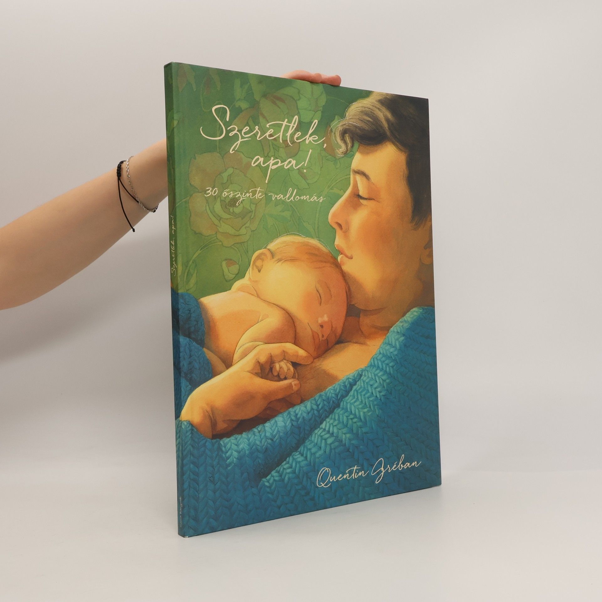 Quentin Gréban Szeretlek, apa!