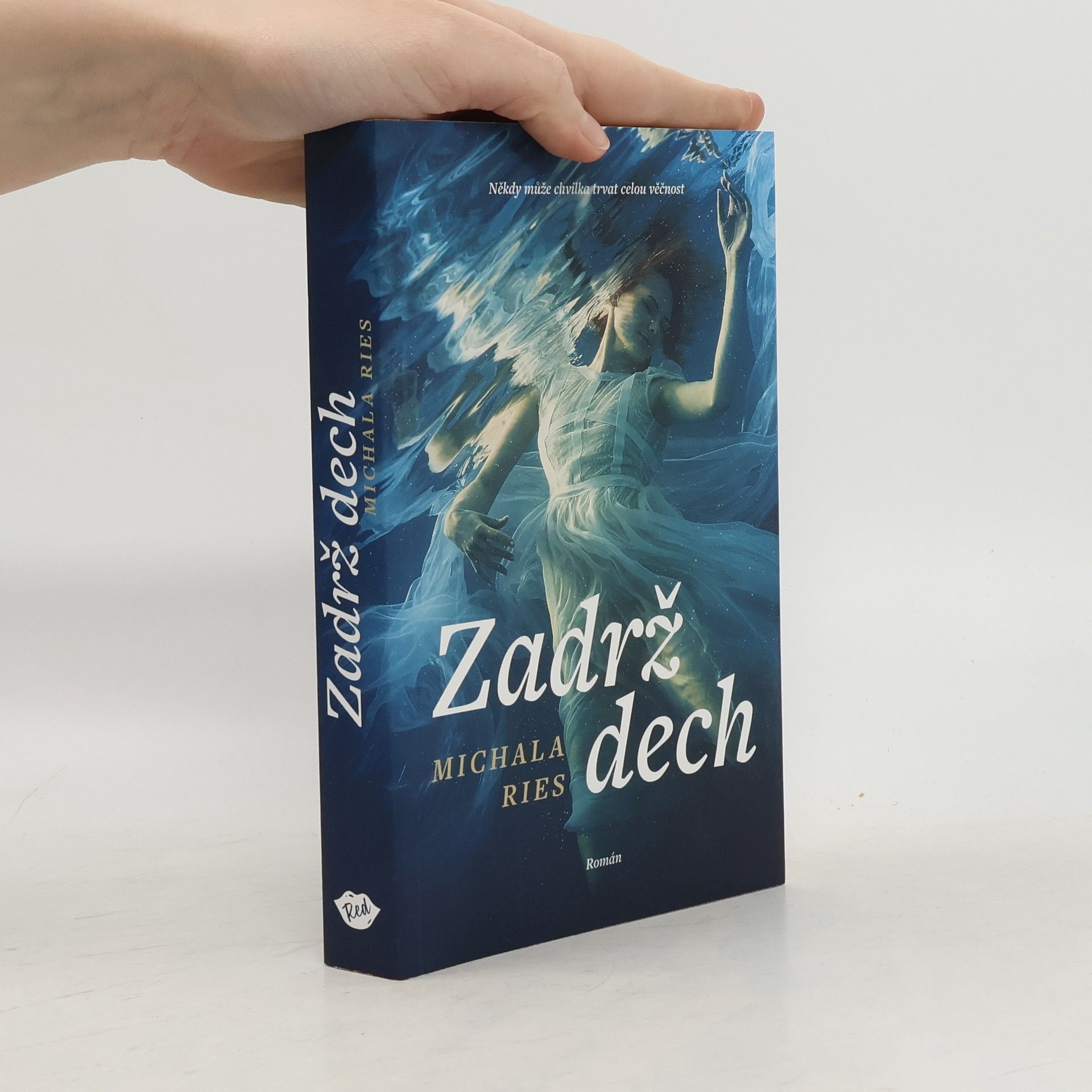 Michala Ries Zadrž dech