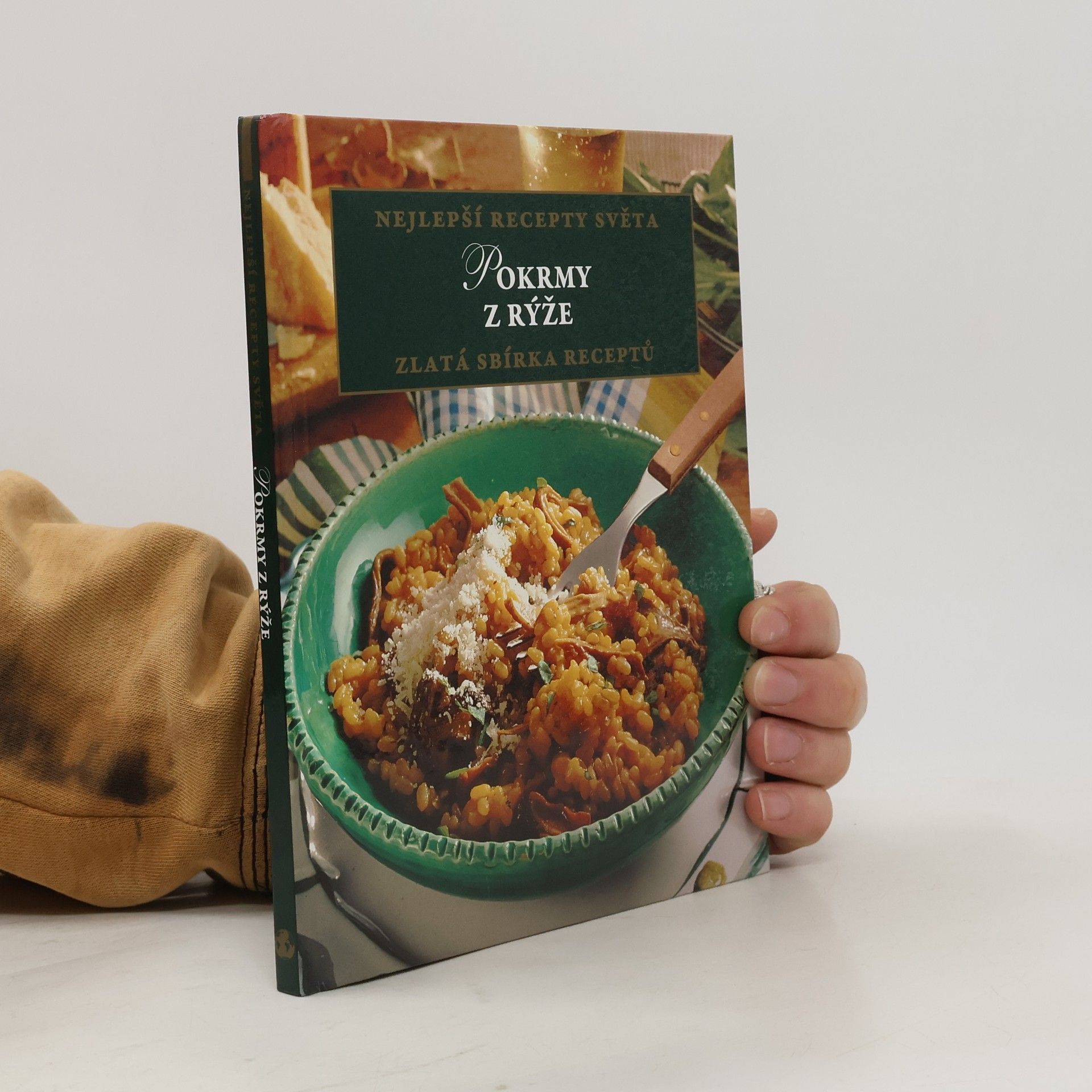Kolektiv autorů Nejlepší recepty světa. Pokrmy z rýže