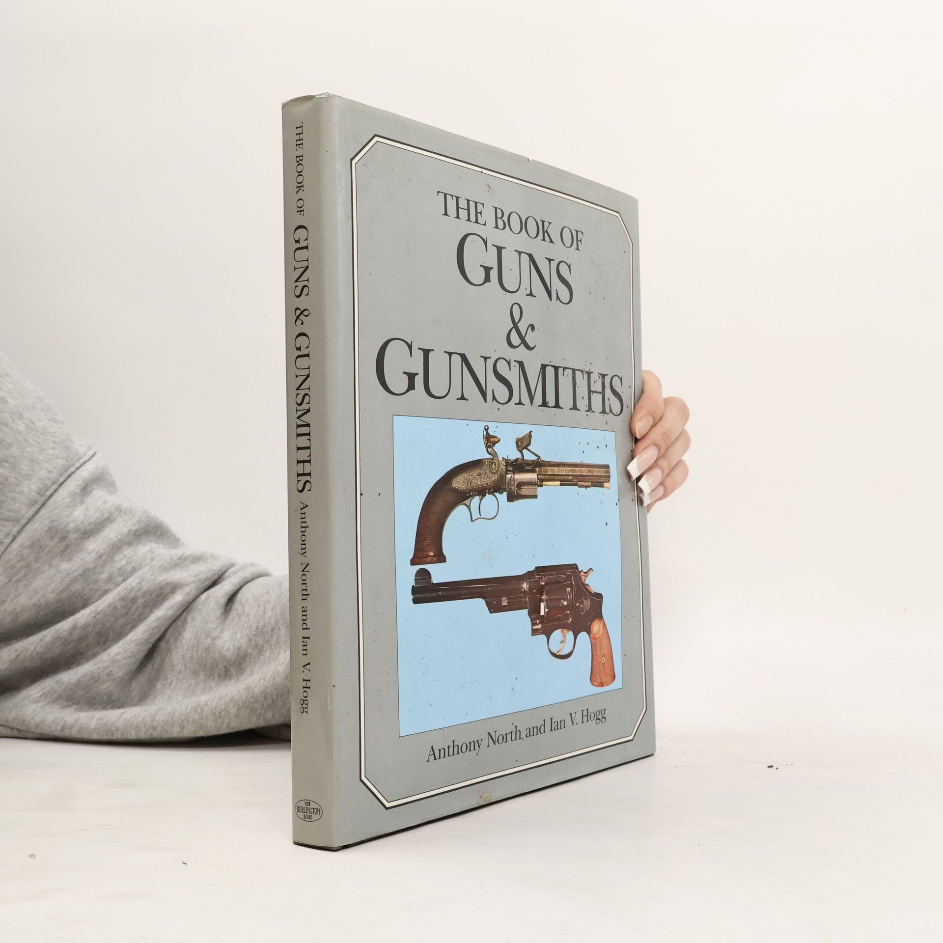 The Book of Guns & Gunsmiths