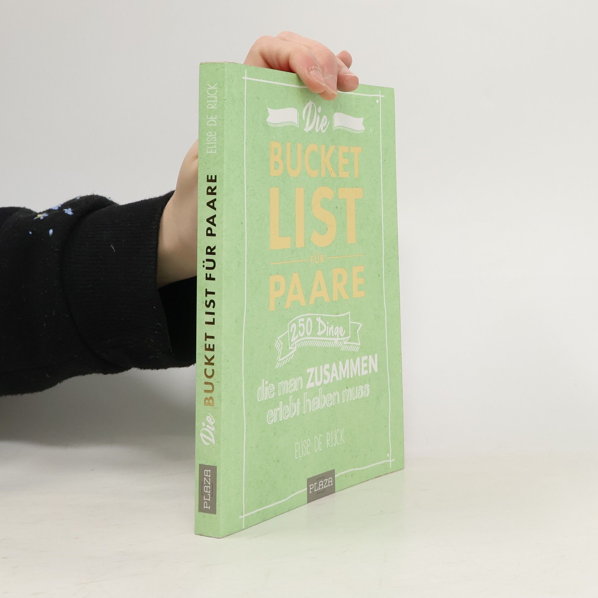 Elise de Rijck Die Bucket List für Paare