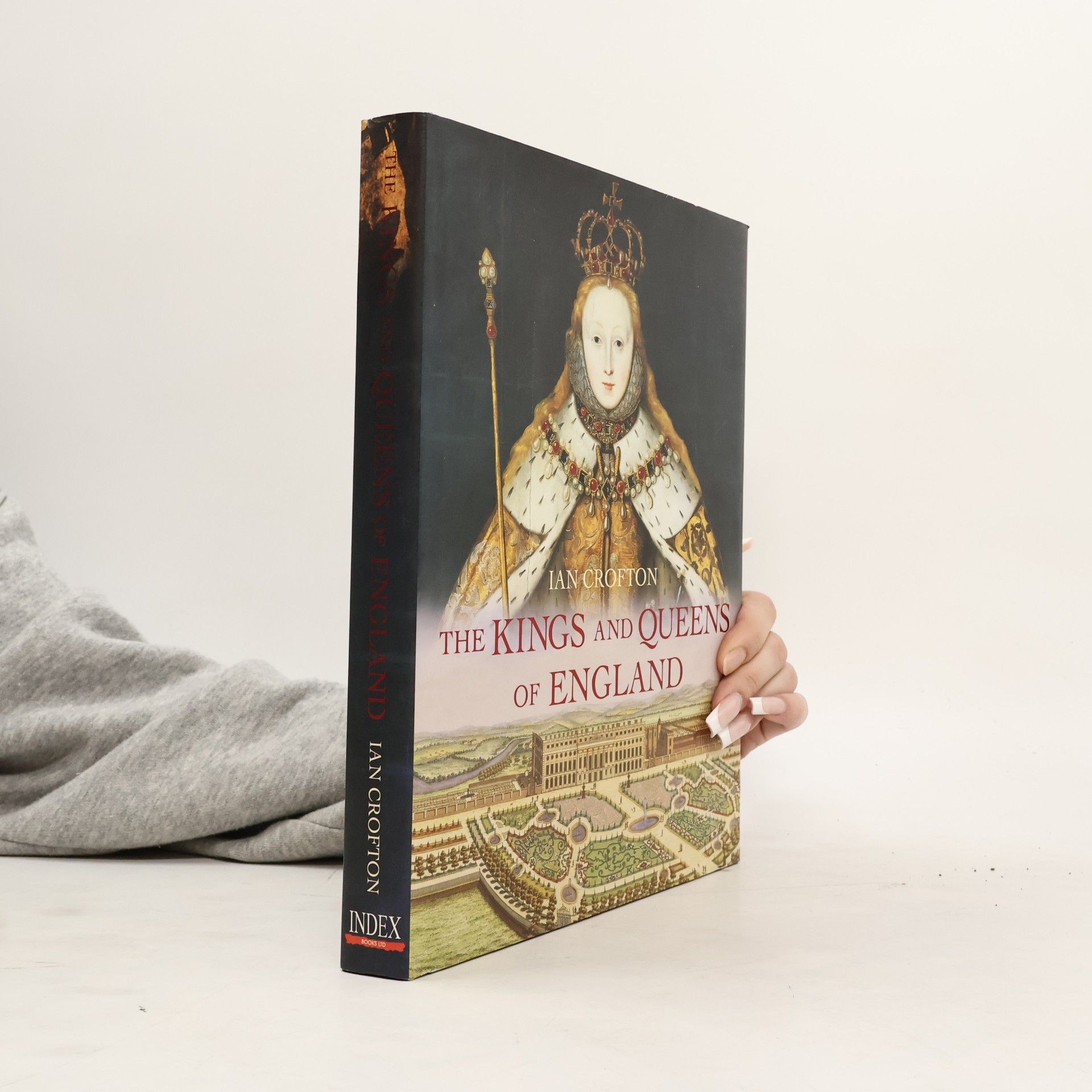 Ian Crofton The kings and queens of England