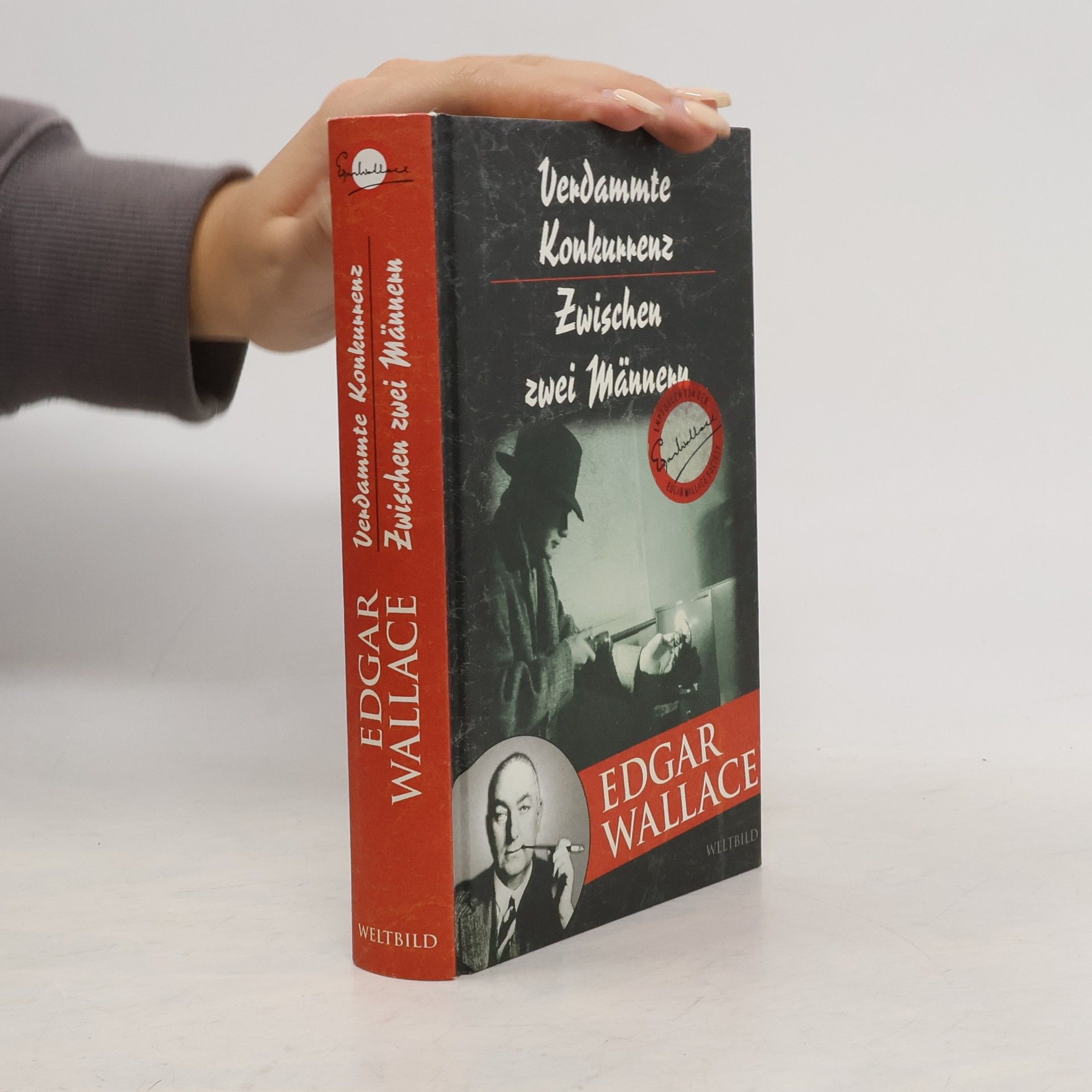 Edgar Wallace Verdammte Konkurrenz; Zwischen zwei Männern