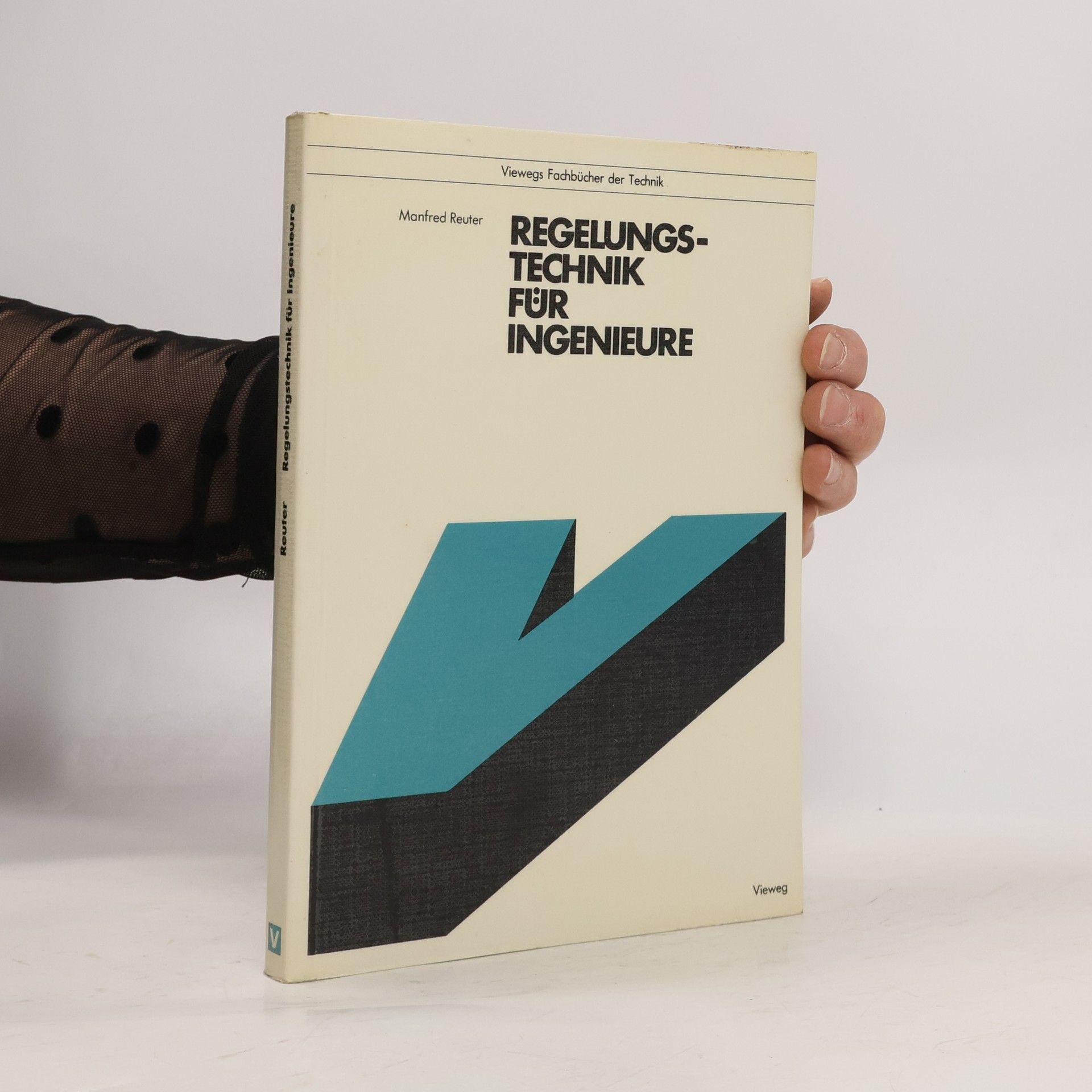 Manfred Reuter Viewegs Fachbücher der Technik: Regelungstechnik für Ingenieure