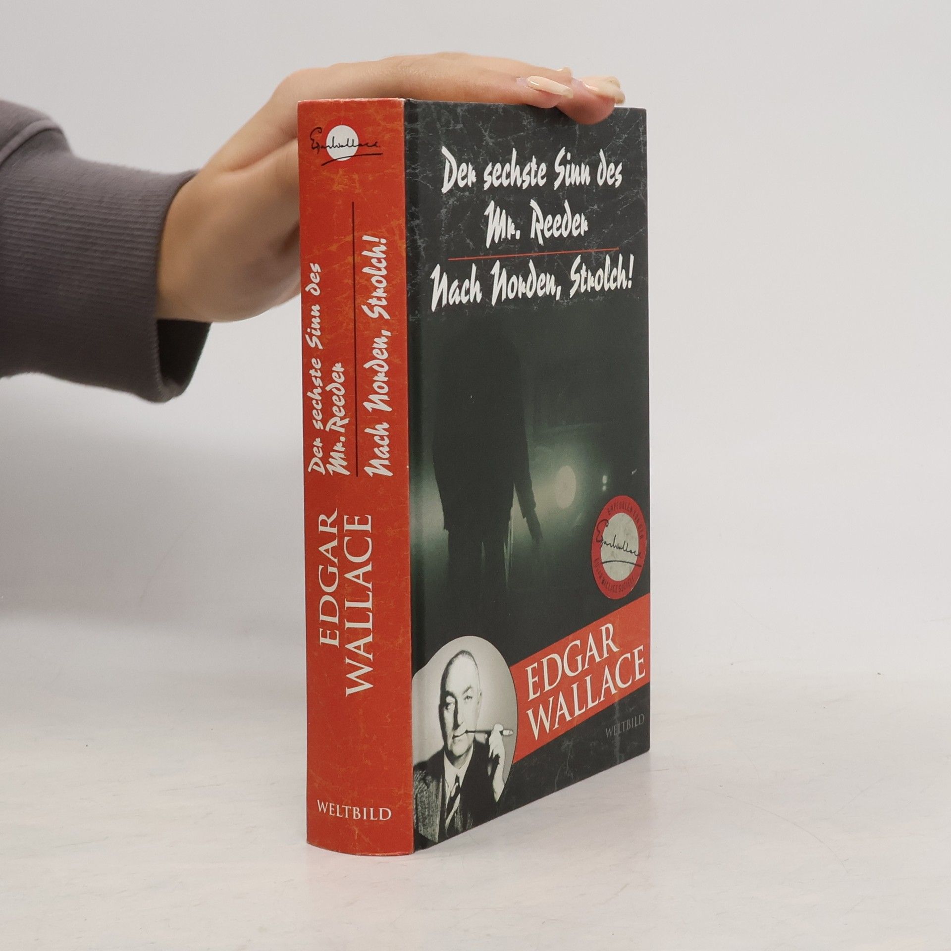 Edgar Wallace Der sechste Sinn des Mr. Reeder. Nach Norden, Strolch