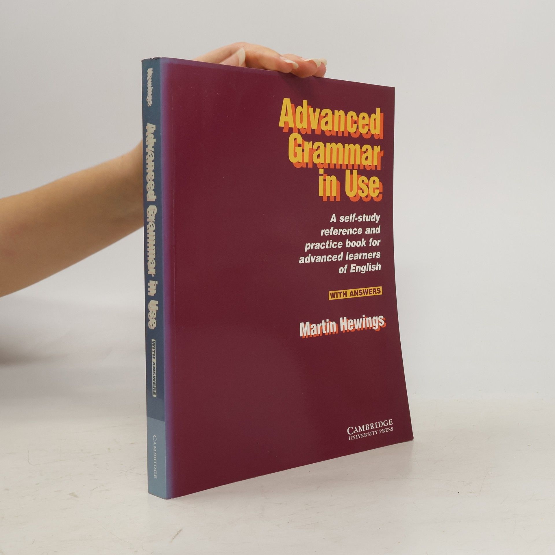 Martin Hewings Advanced Grammar in Use. Practice Book