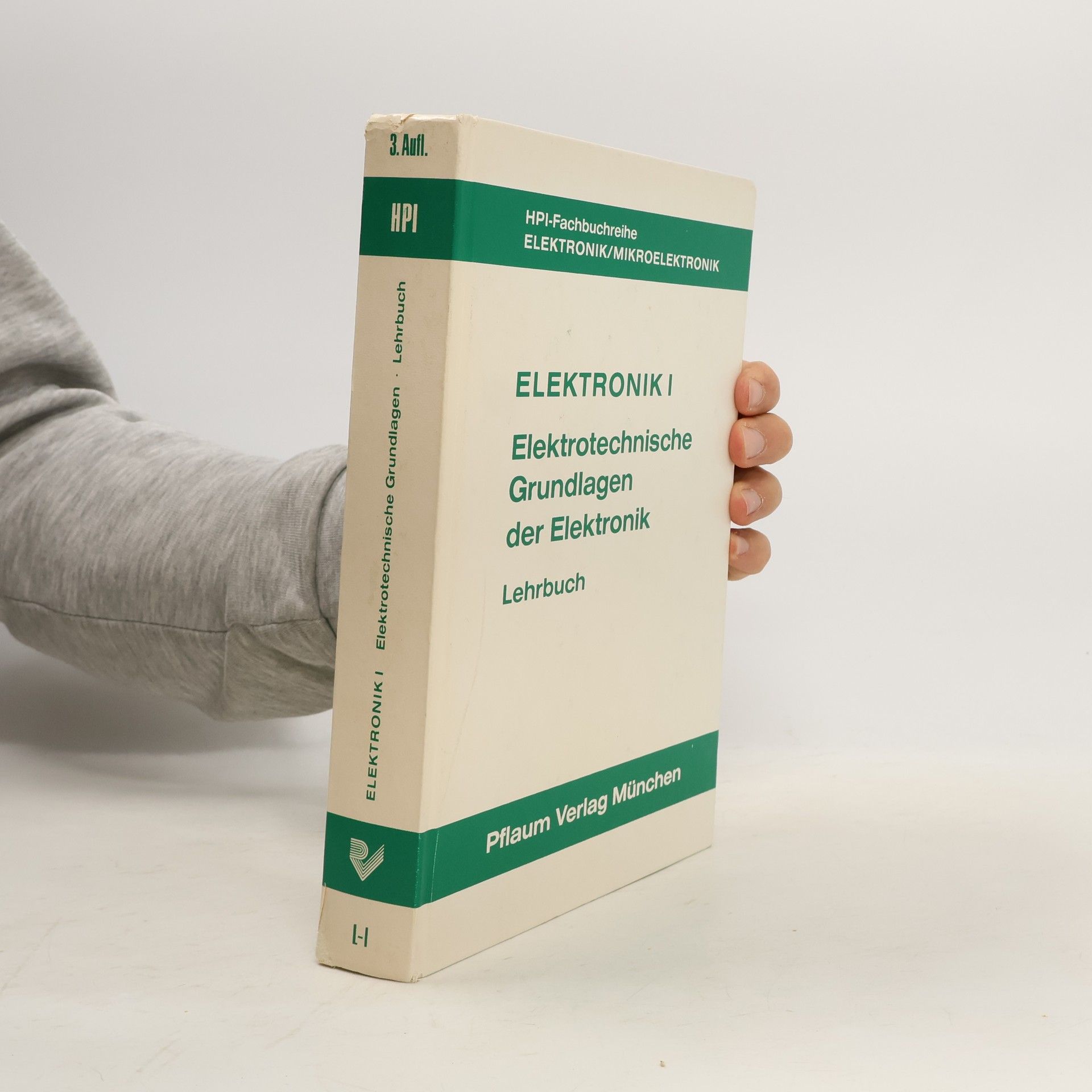 Auteurscollectief Elektronik I. Elektrotechnische Grundlagen der Elektronik