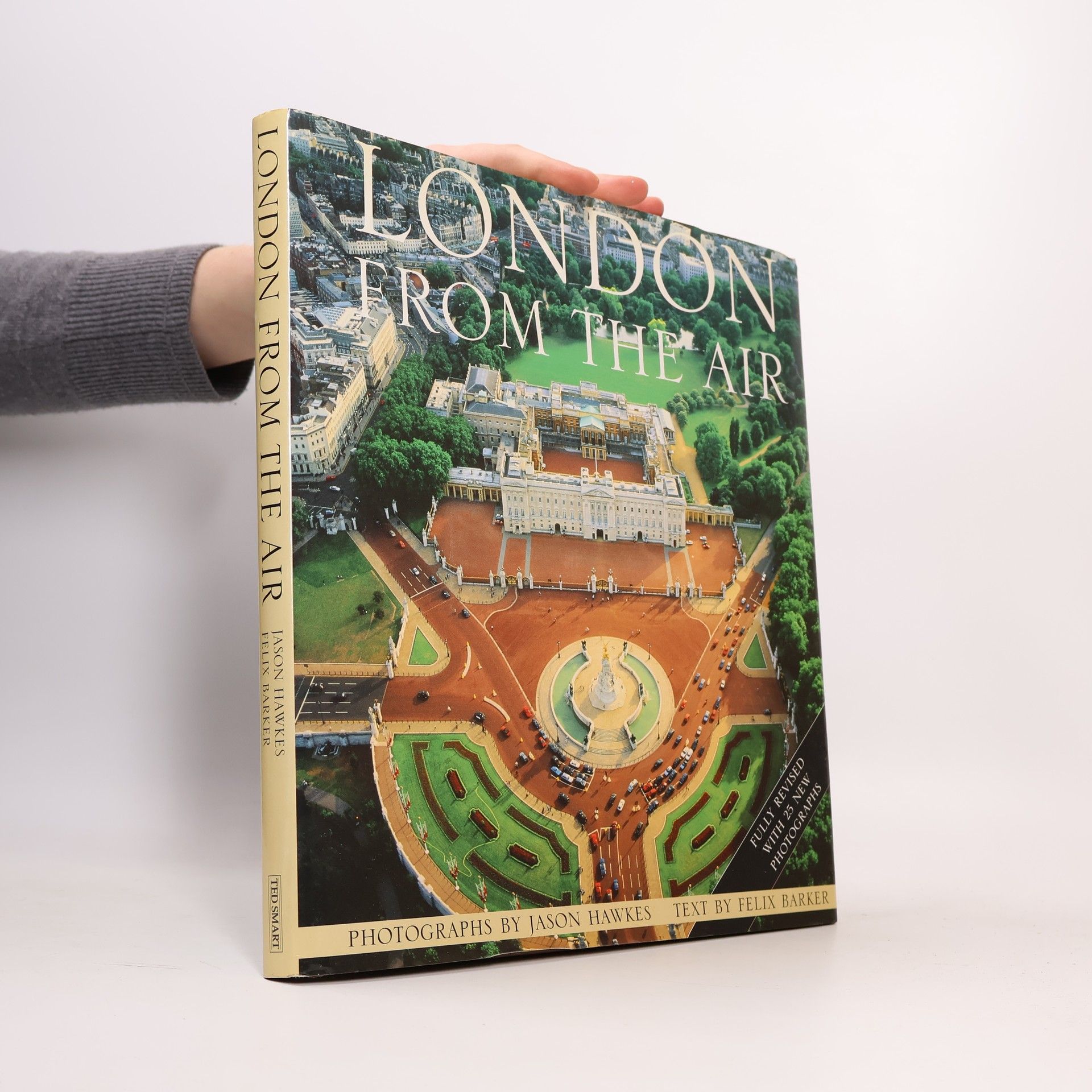 Jason Hawkes London from the Air: Fully Revised With 25 New Photographs