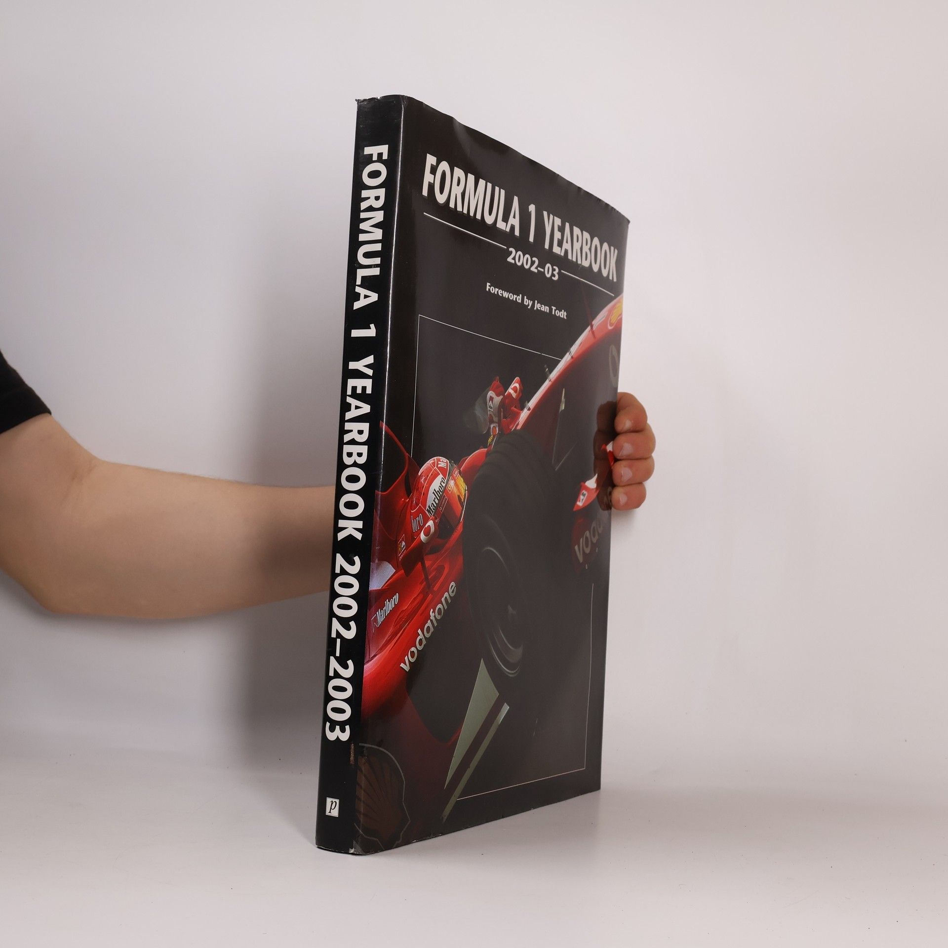 Jean Todt Formula 1 Yearbook 2002 - 03