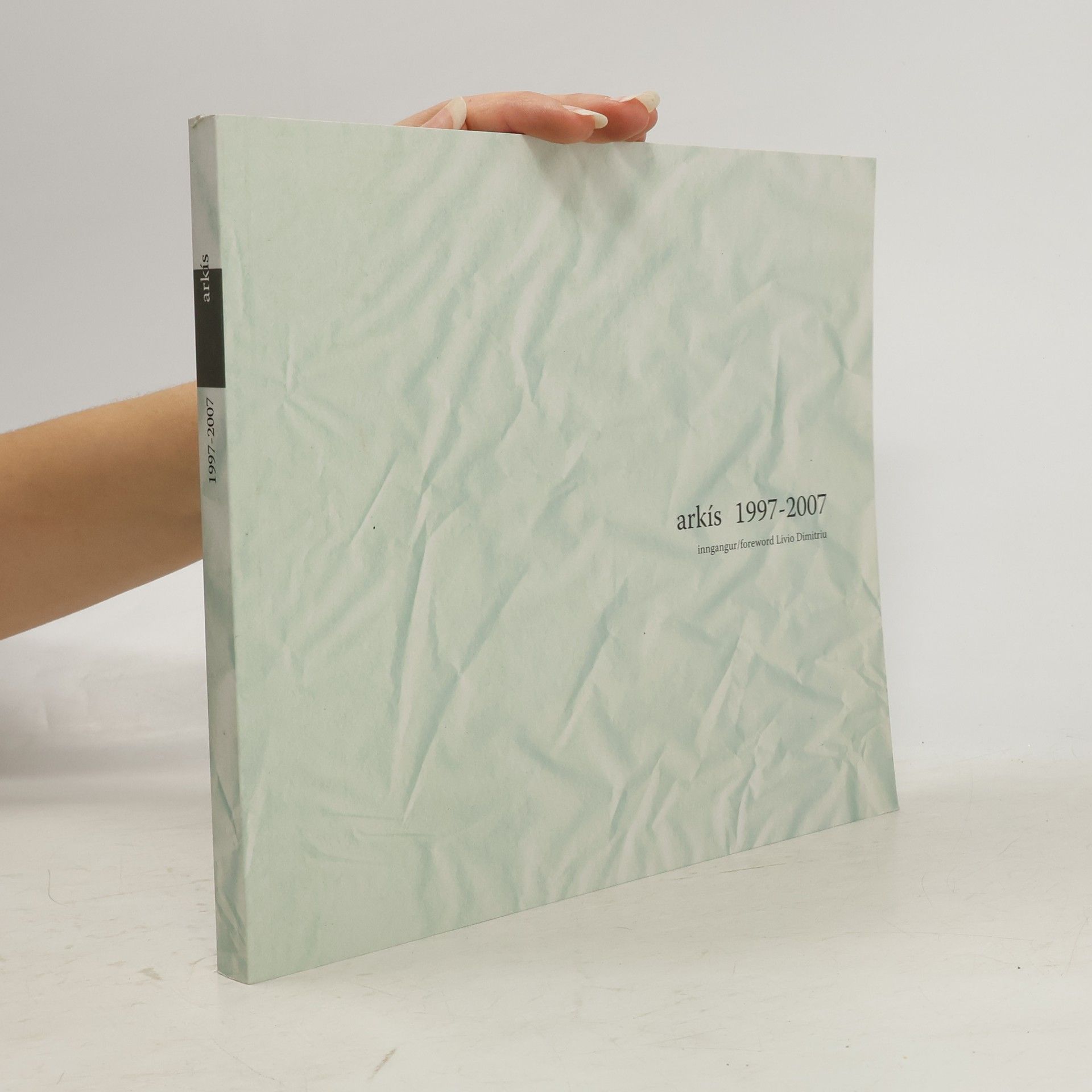 Livio Dimitriu Arkis 1997-2007