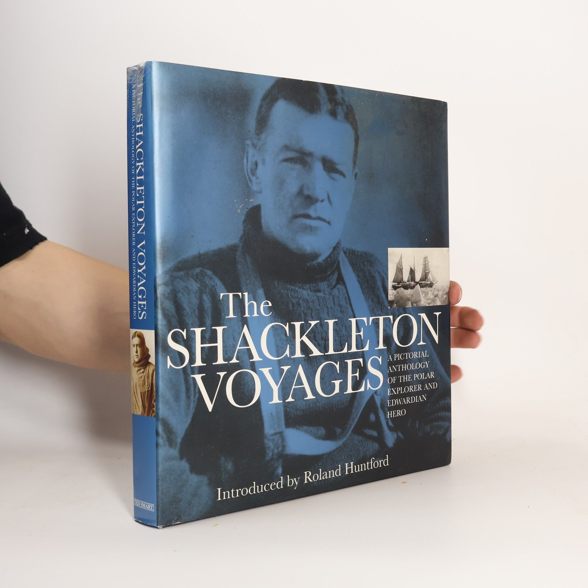 Roland Huntford The Shackleton Voyages