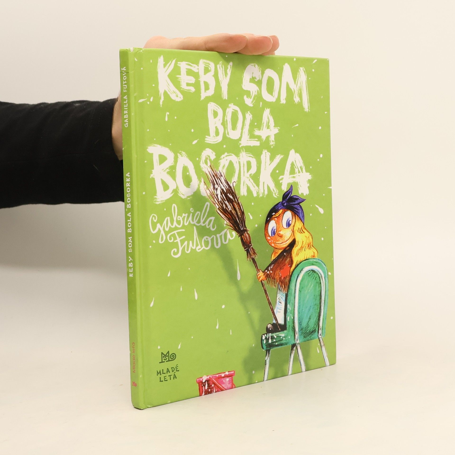 Gabriela Futová Keby som bola bosorka
