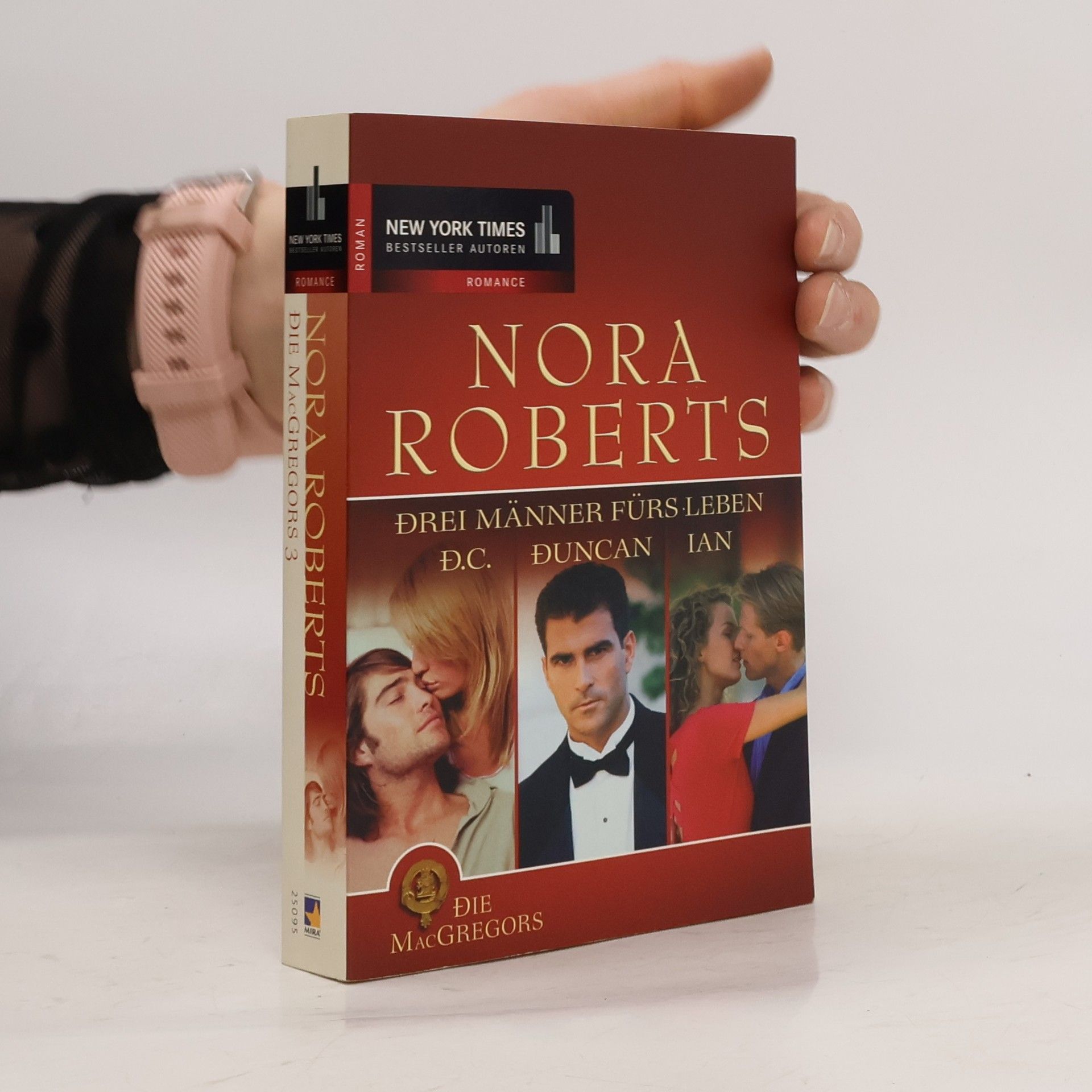 Nora Roberts Die MacGregors. Drei Männer fürs Leben