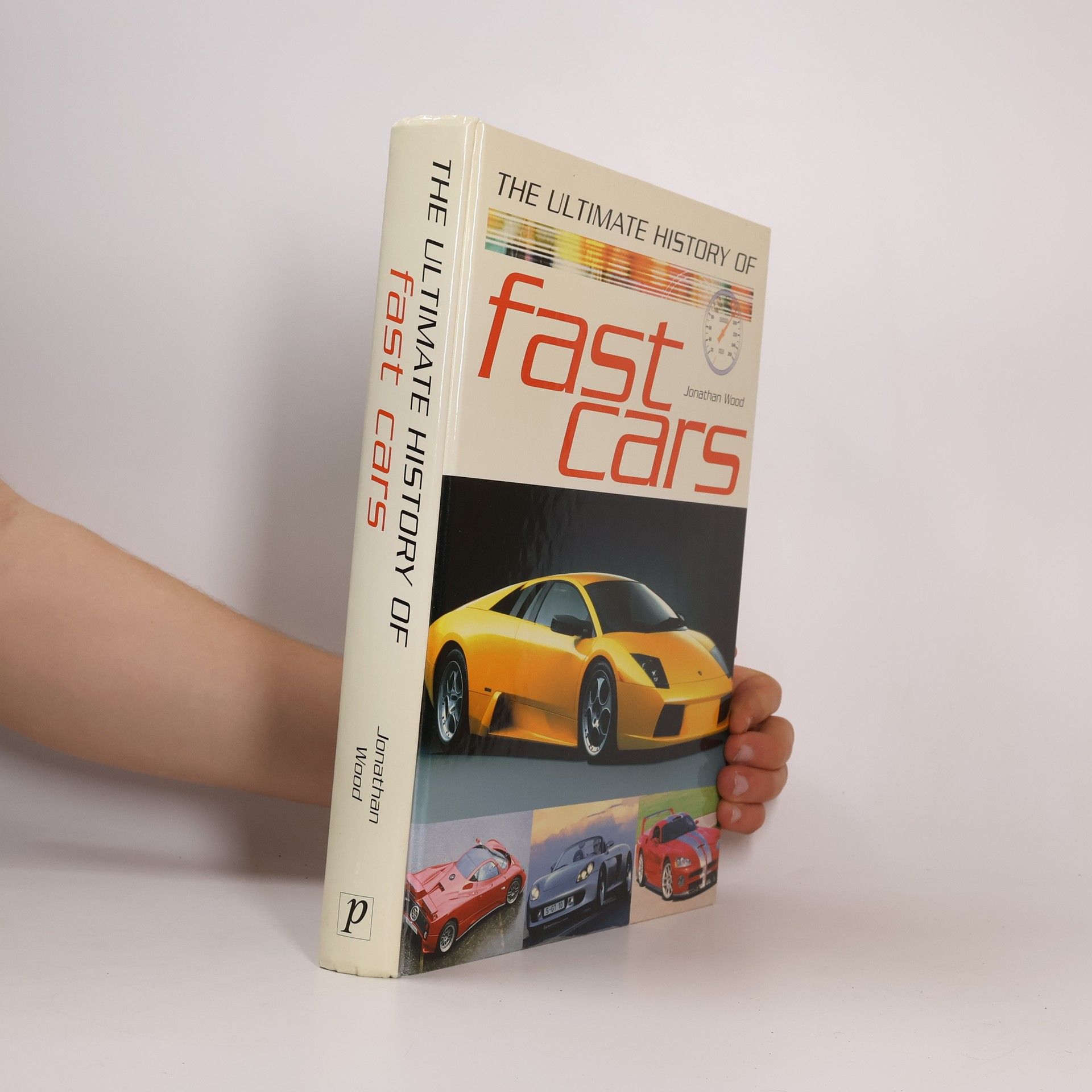 Jonathan Wood Ultimate History of Fast Cars