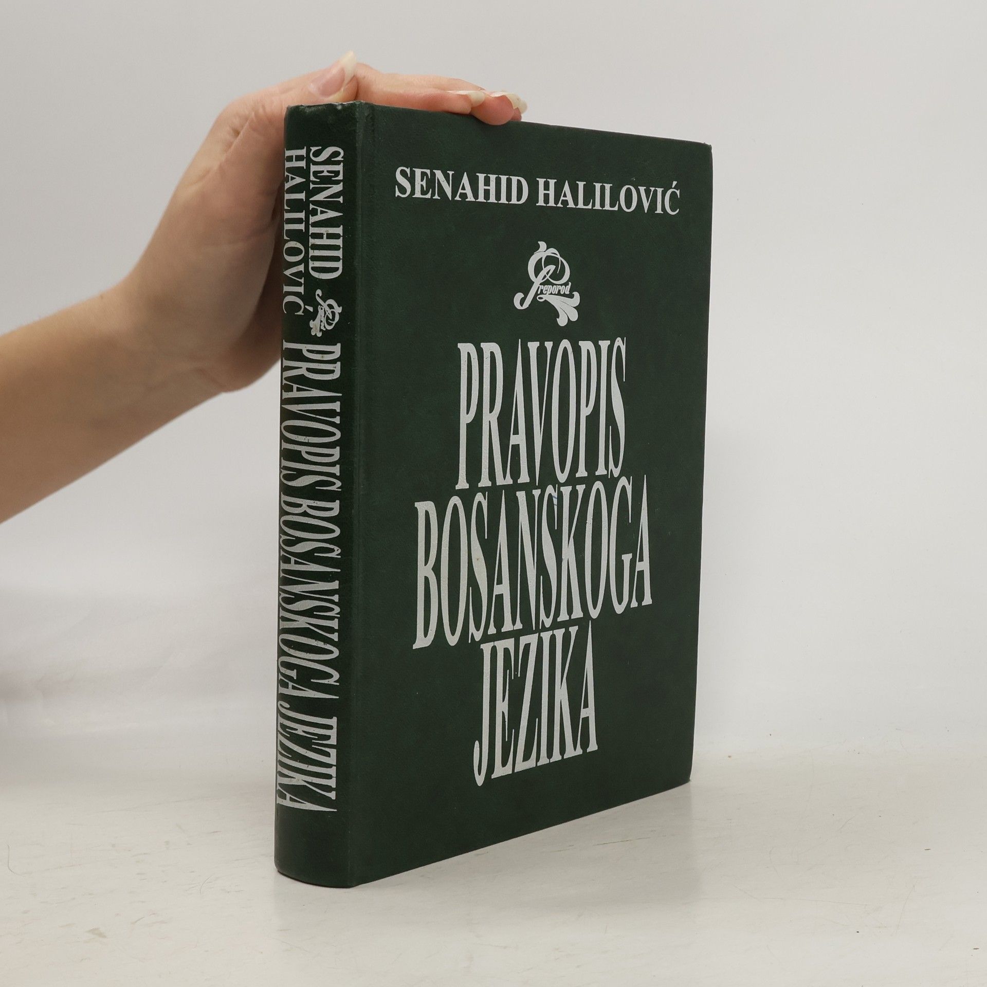 Senahid Halilović Pravopis bosanskoga jezika
