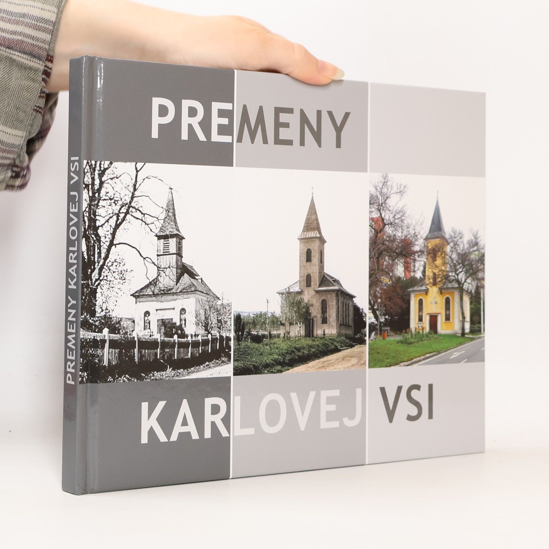 Ľubomír Deák Matúš Šrámek Premeny Karlovej Vsi