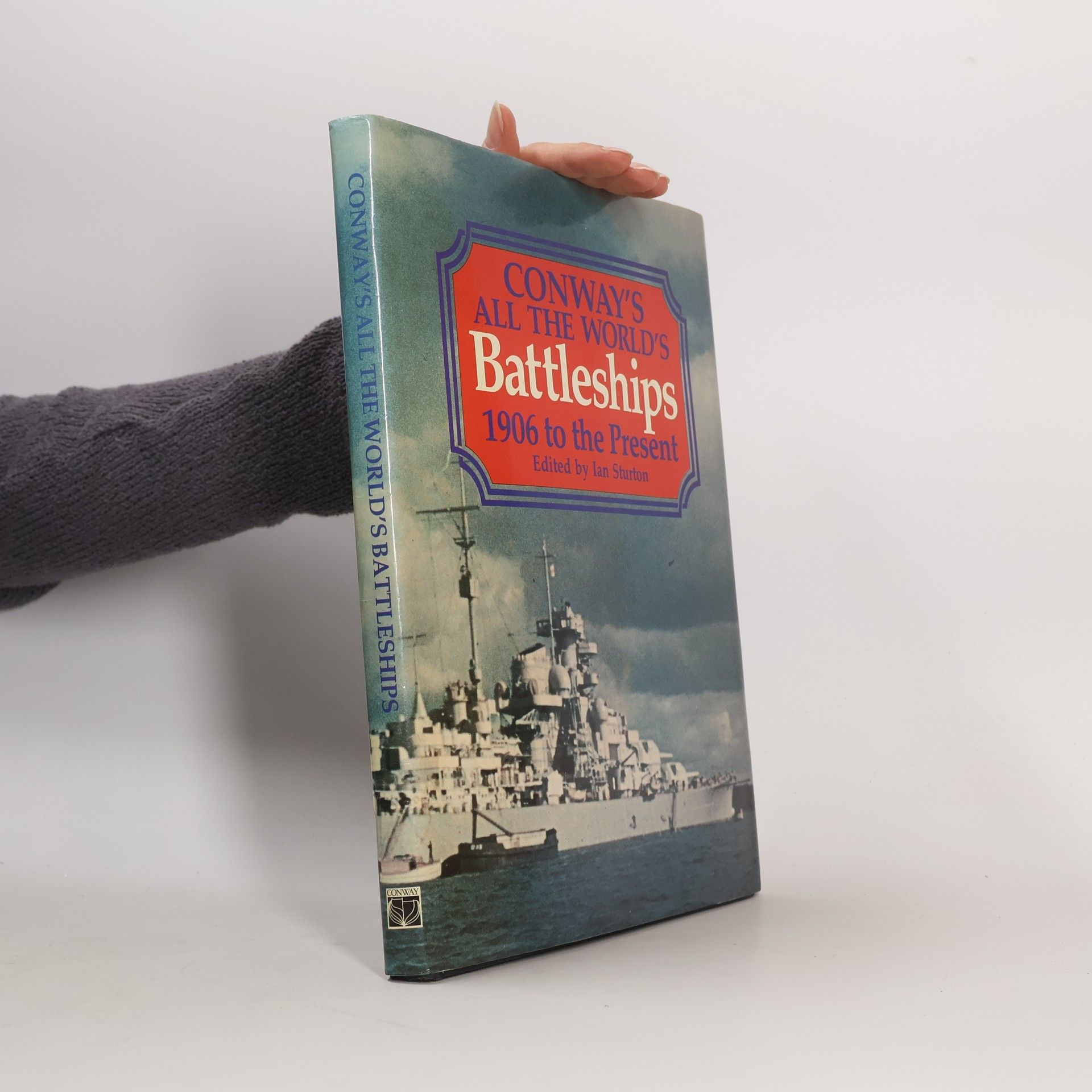 Ian Sturton Conway's All the World's Battleships