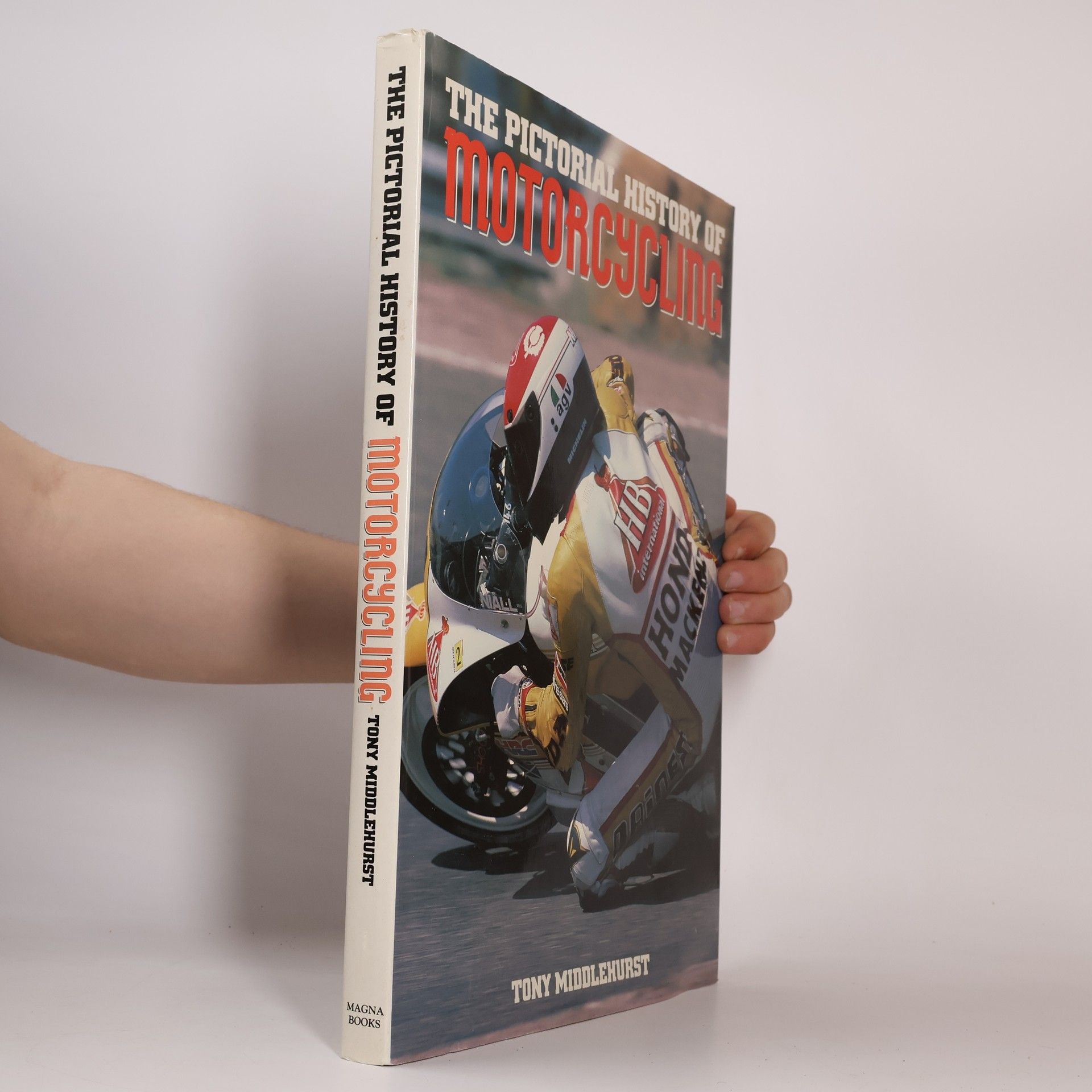 Tony Middlehurst The Pictorial History of Motorcycling