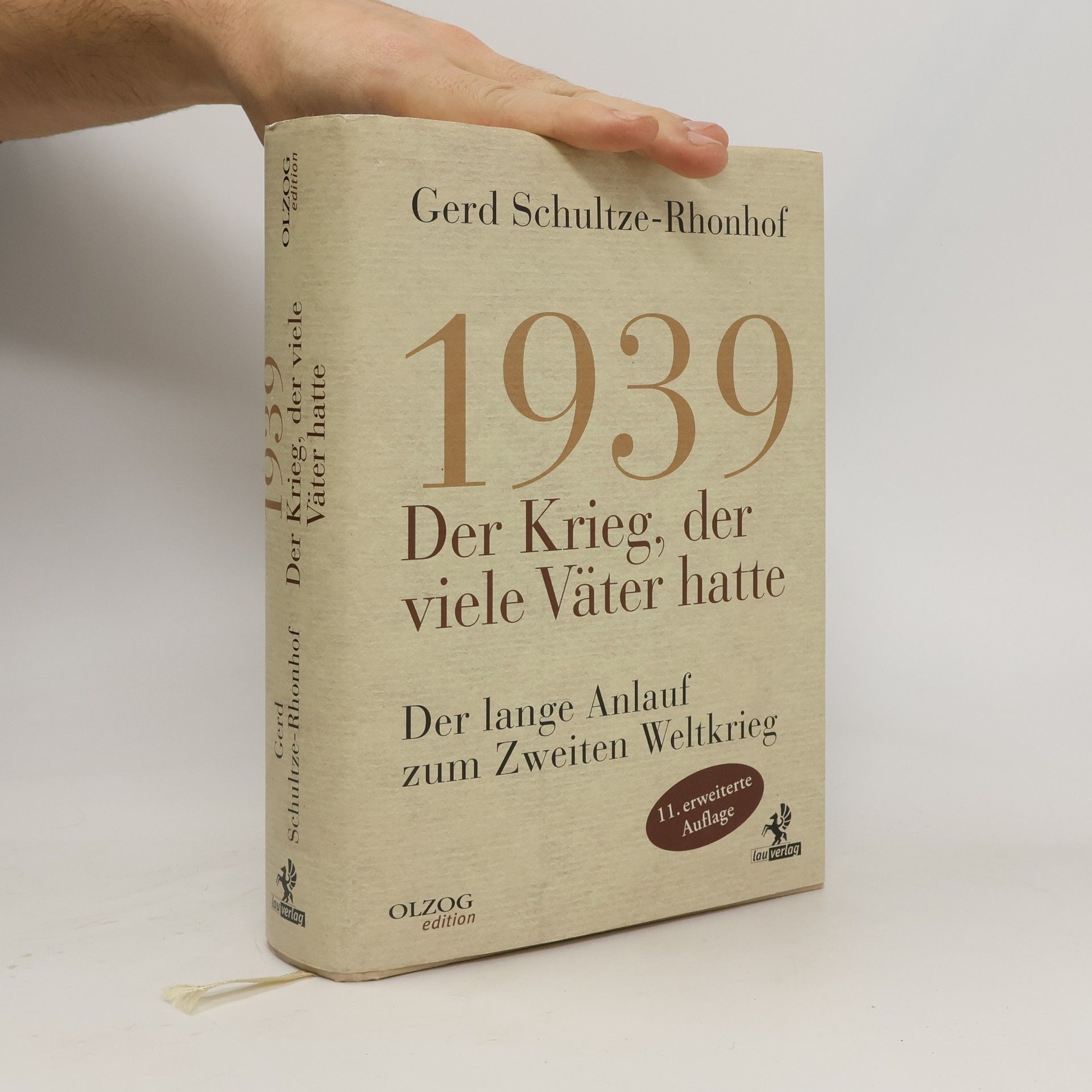 Gerd Schultze Rhonhof 1939 - der Krieg, der viele Väter hatte