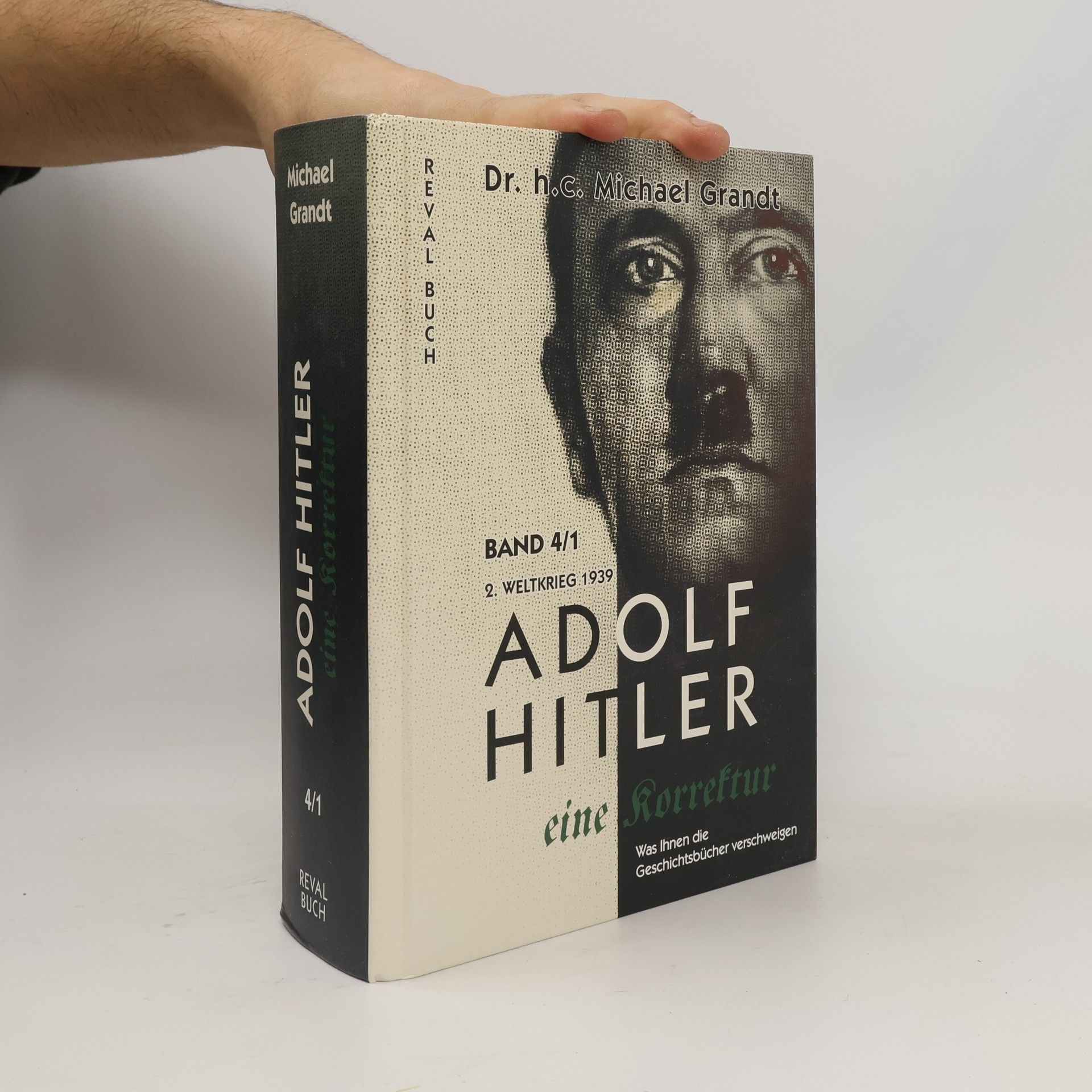 Michael Grandt Adolf Hitler - eine Korrektur 4/1