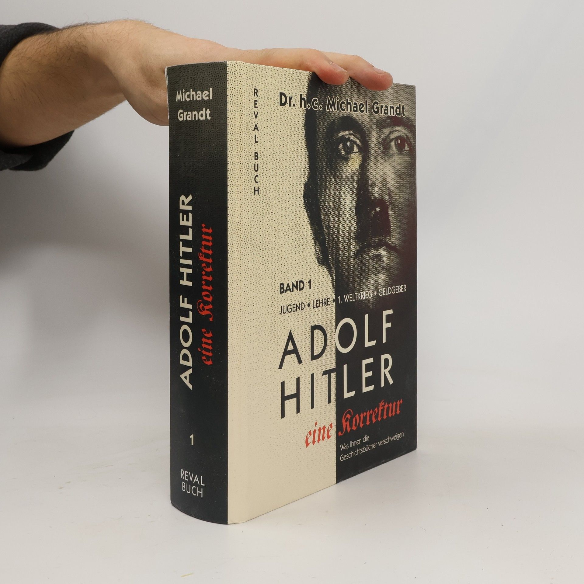 Michael Grandt Adolf Hitler - eine Korrektur