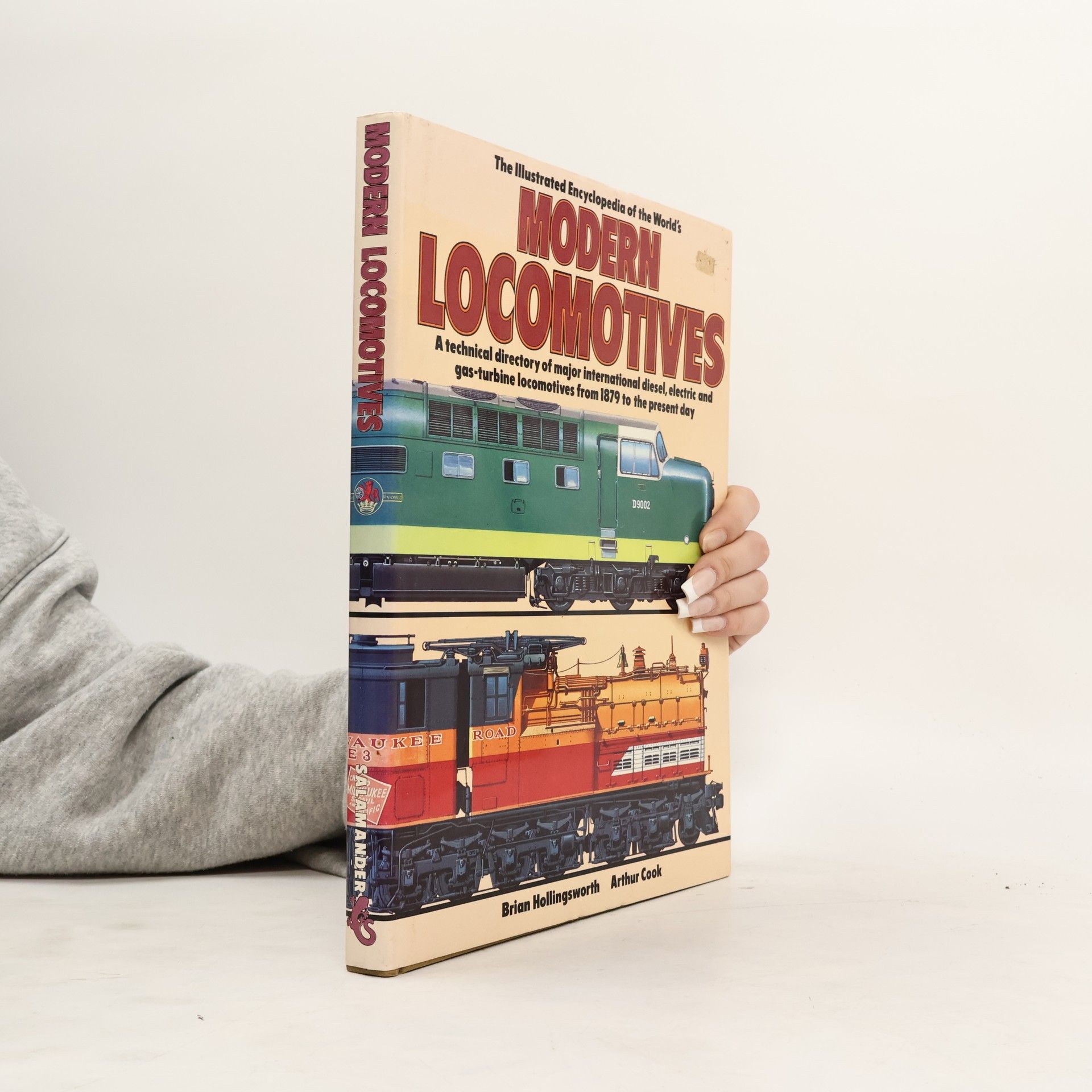 Brian Hollingsworth Illustrated Encyclopaedia of the World's Modern Locomotives