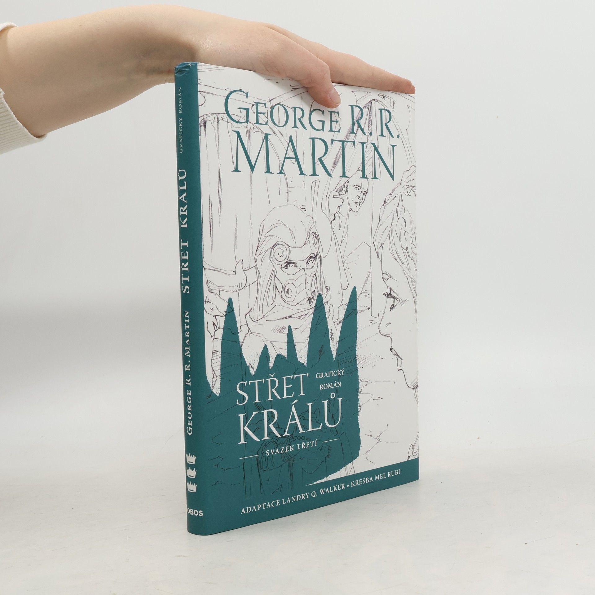 Střet králů : grafický román. Svazek třetí