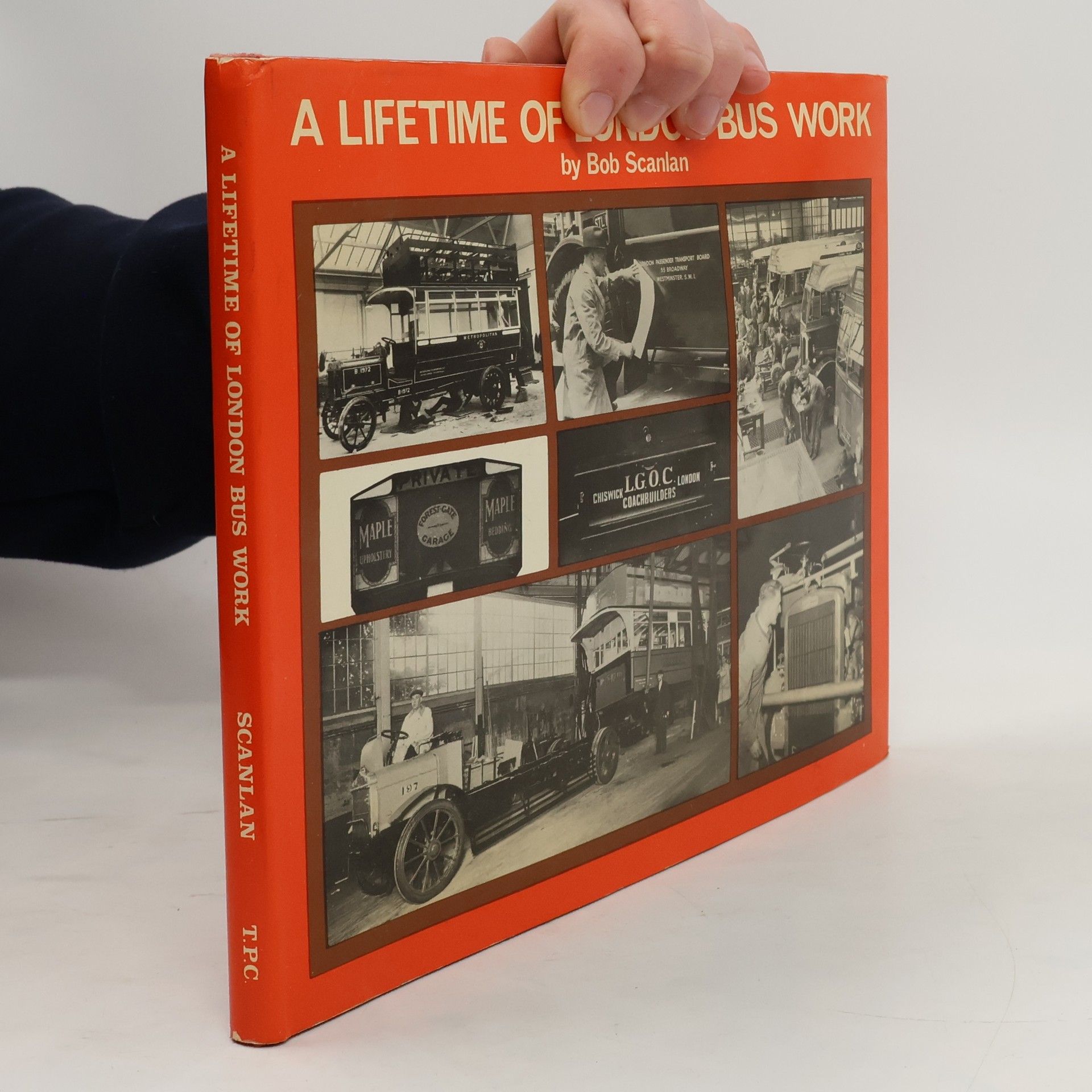 Bob Scanlan A Lifetime of London Bus Work