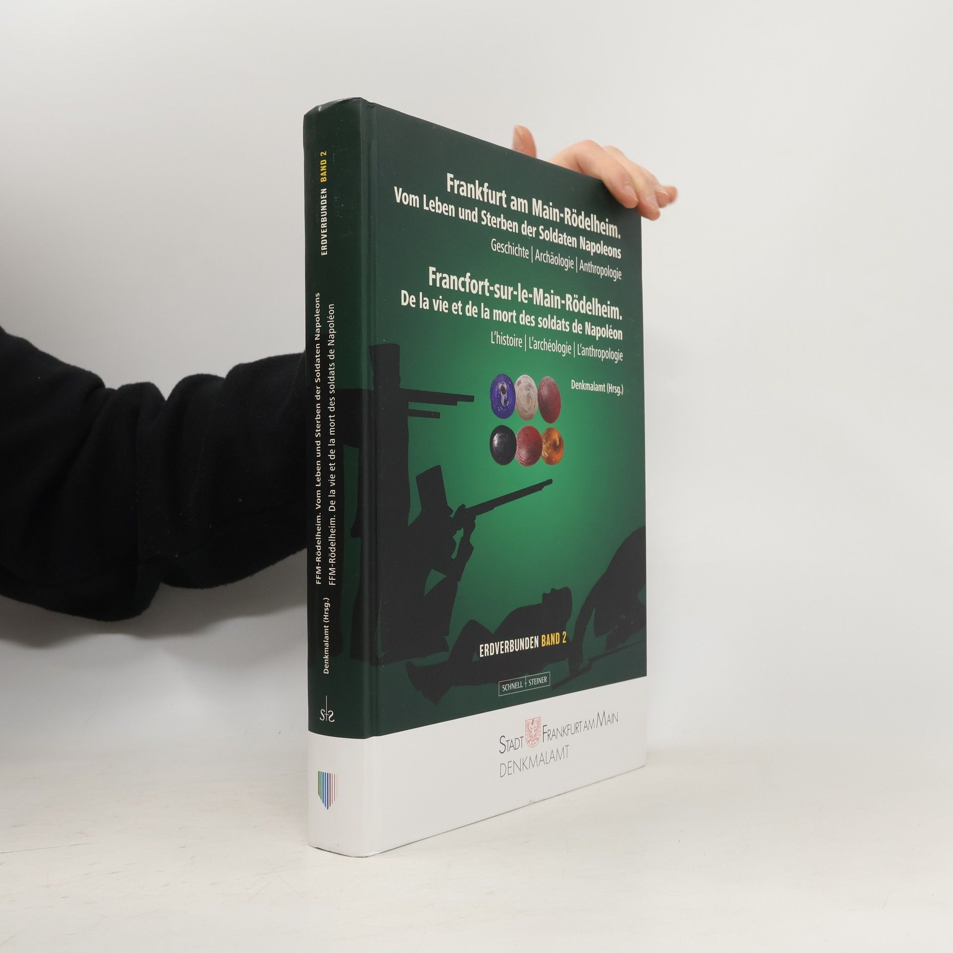 Jacques-Olivier Boudon Frankfurt am Main-Rödelheim. Vom Leben und Sterben der Soldaten Napoleons