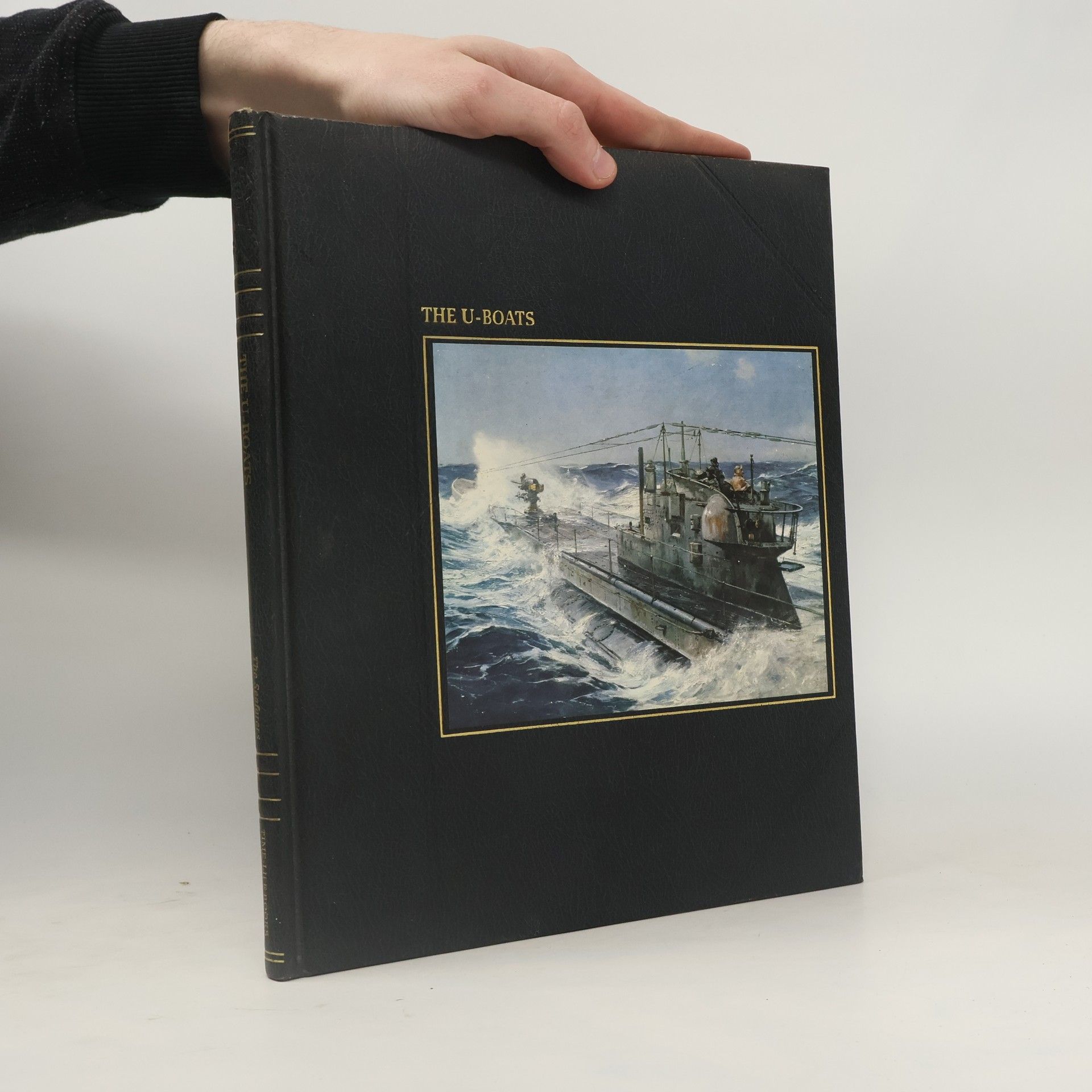 Douglas Botting The Seafarers: The U-Boats