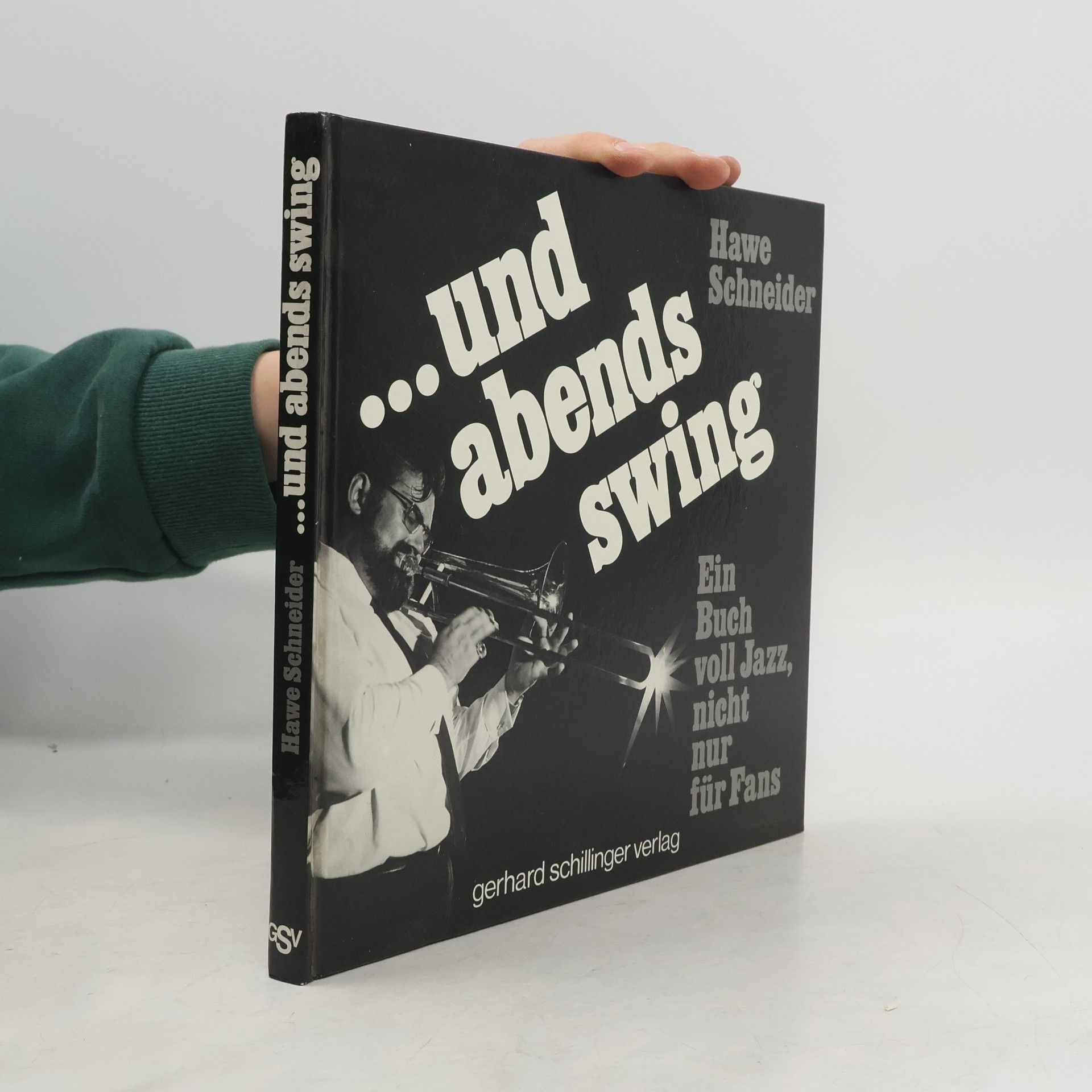 Hawe Schneider ...und abends Swing