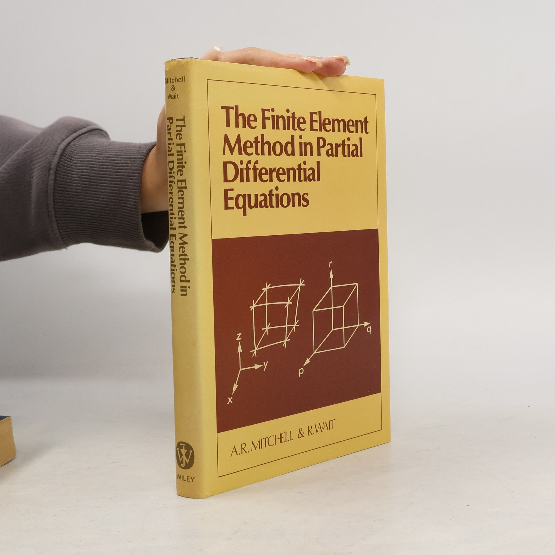 Andrew R J Mitchell The Finite Element Method in Partial Differential Equations