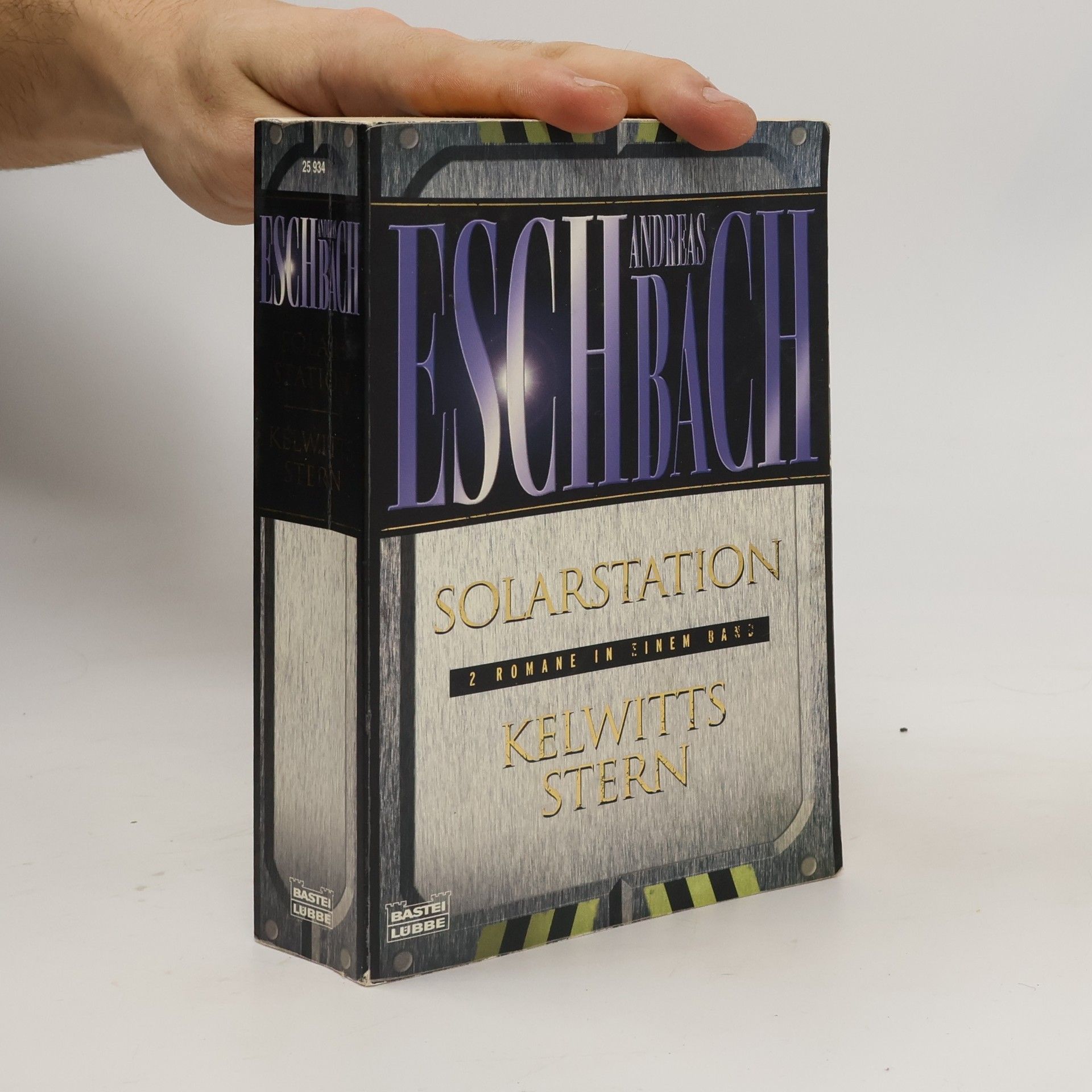 Andreas Eschbach Solarstation. Kelwitts Stern. 2 Romane in e. Band
