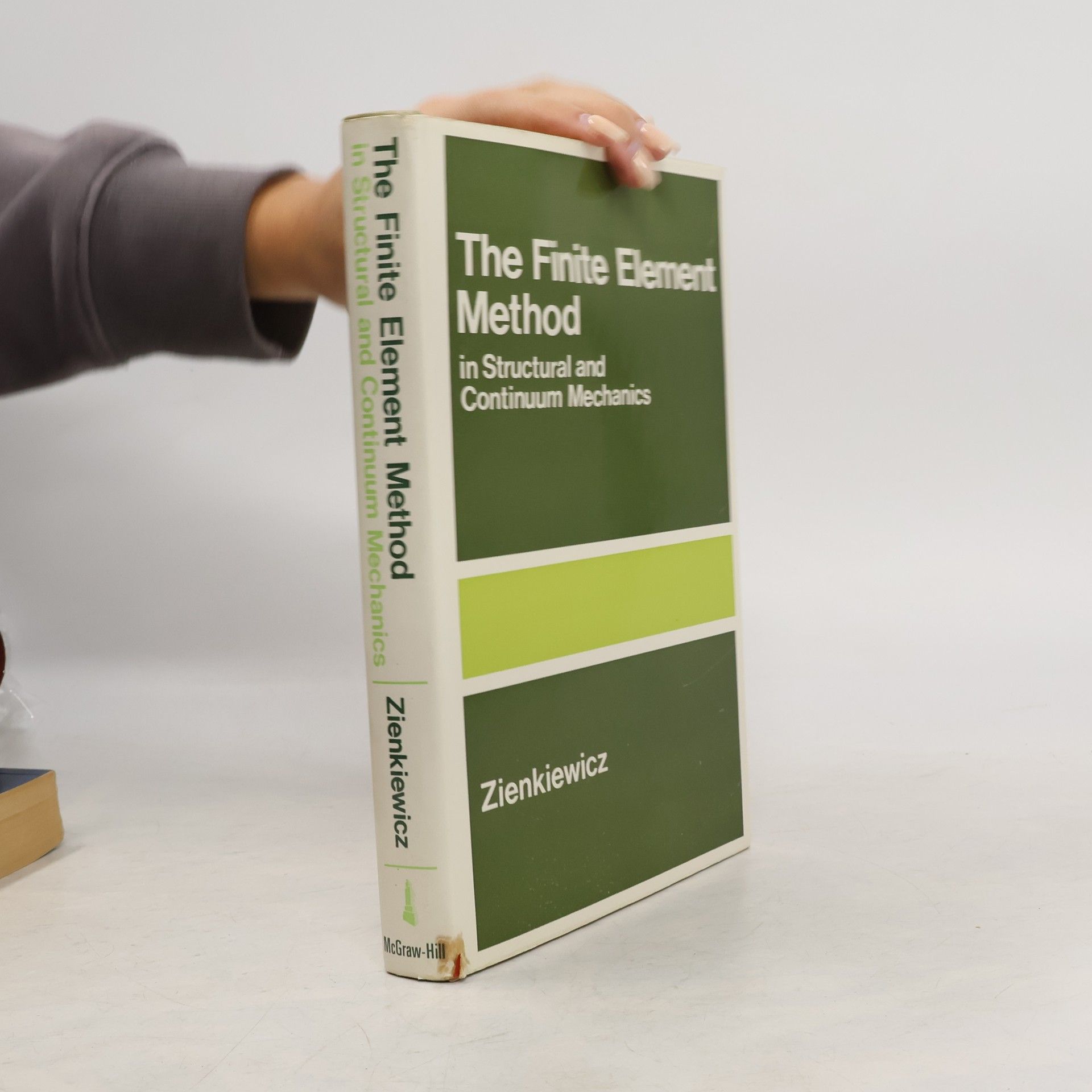 O. C. Zienkiewicz The Finite Element Method in Structural and Continuum Mechanics